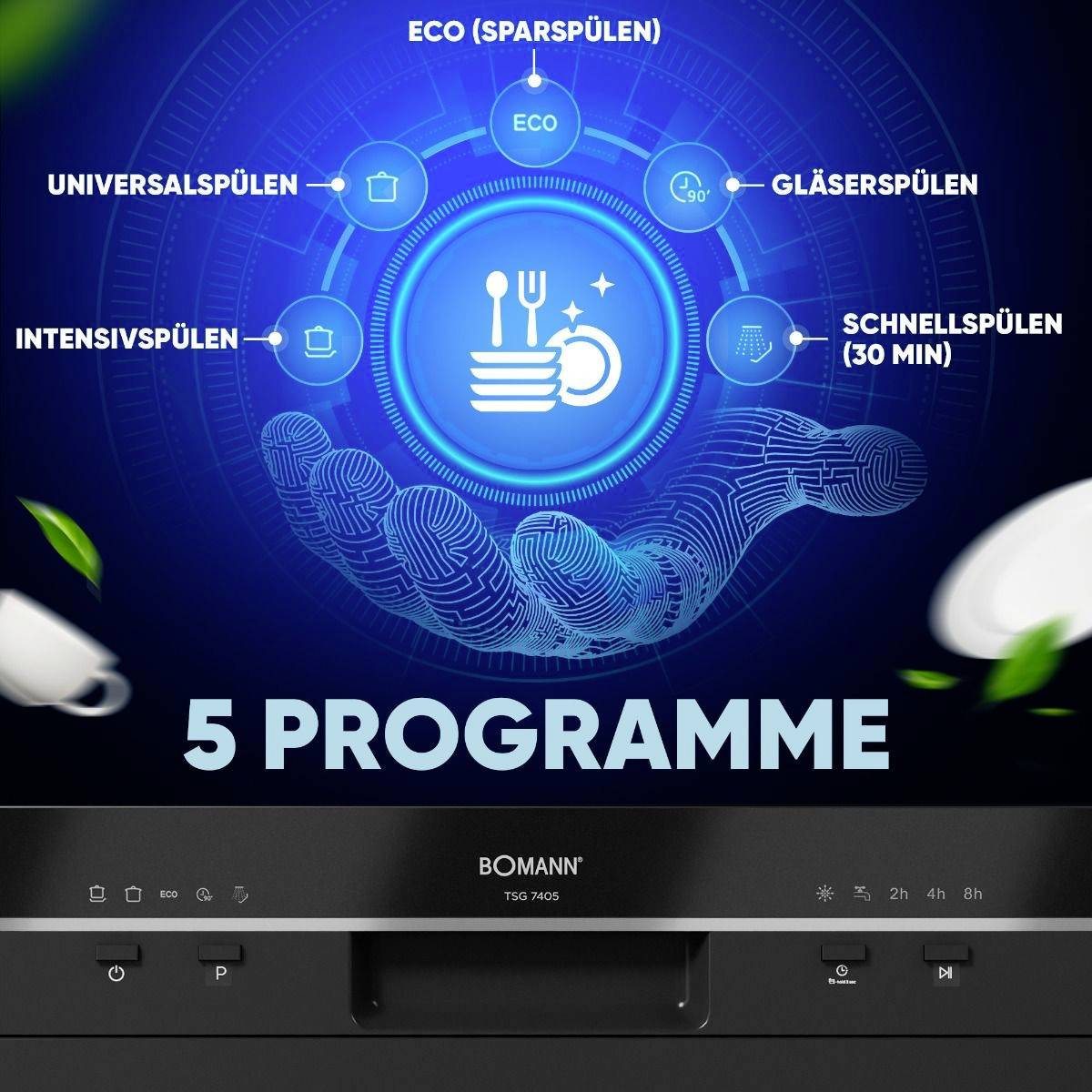 Spülmaschine mit fünf Programmen: ECO (Sparspülen), Intensivspülen, Universalspülen, Gläserspülen, Schnellspülen (30 Min).
