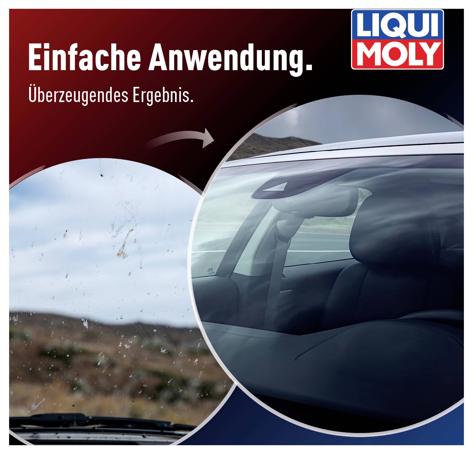 'Zwei Autoscheiben: links verschmutzt, rechts sauber. Text: Einfache Anwendung. Überzeugendes Ergebnis. LIQUI MOLY Logo oben rechts.'