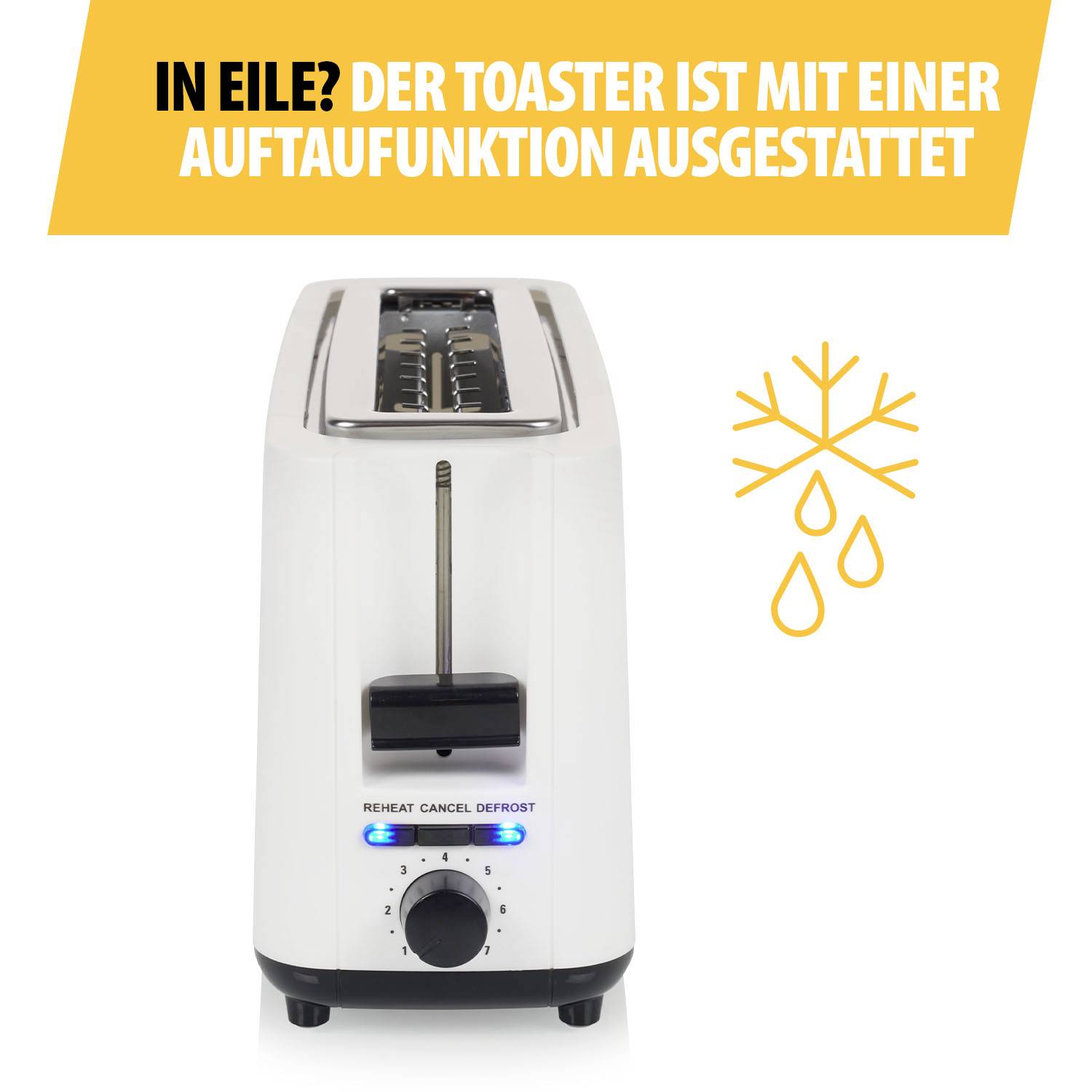 Ein weißer Toaster mit Auftaufunktion. Oben steht in großer gelber Schrift 'In Eile? Der Toaster ist mit einer Auftaufunktion ausgestattet'. Daneben ist ein Symbol mit Schneeflocke.