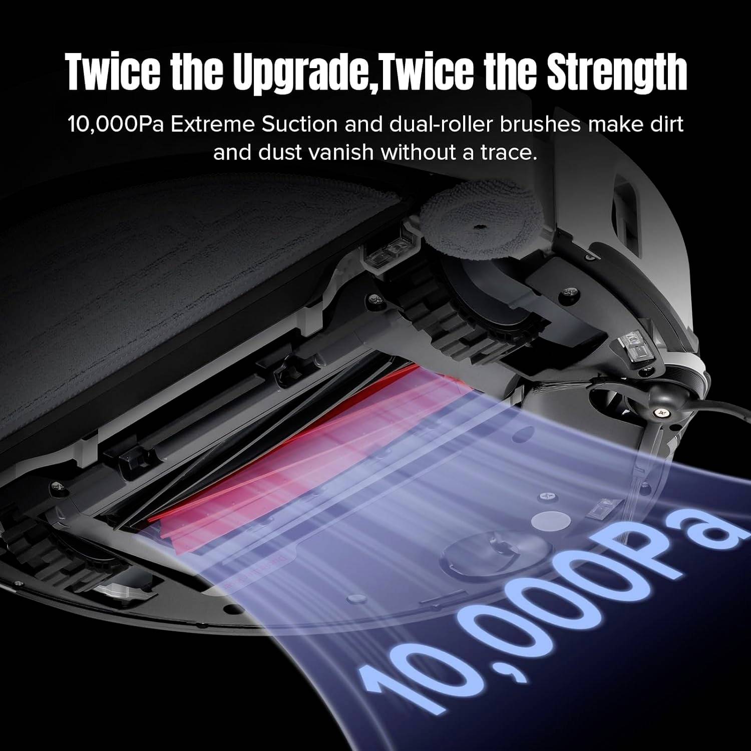 'Roboterstaubsauger mit 10.000Pa Saugkraft und Doppelbürsten entfernt Schmutz effektiv.' Oben steht: 'Twice the Upgrade, Twice the Strength'.