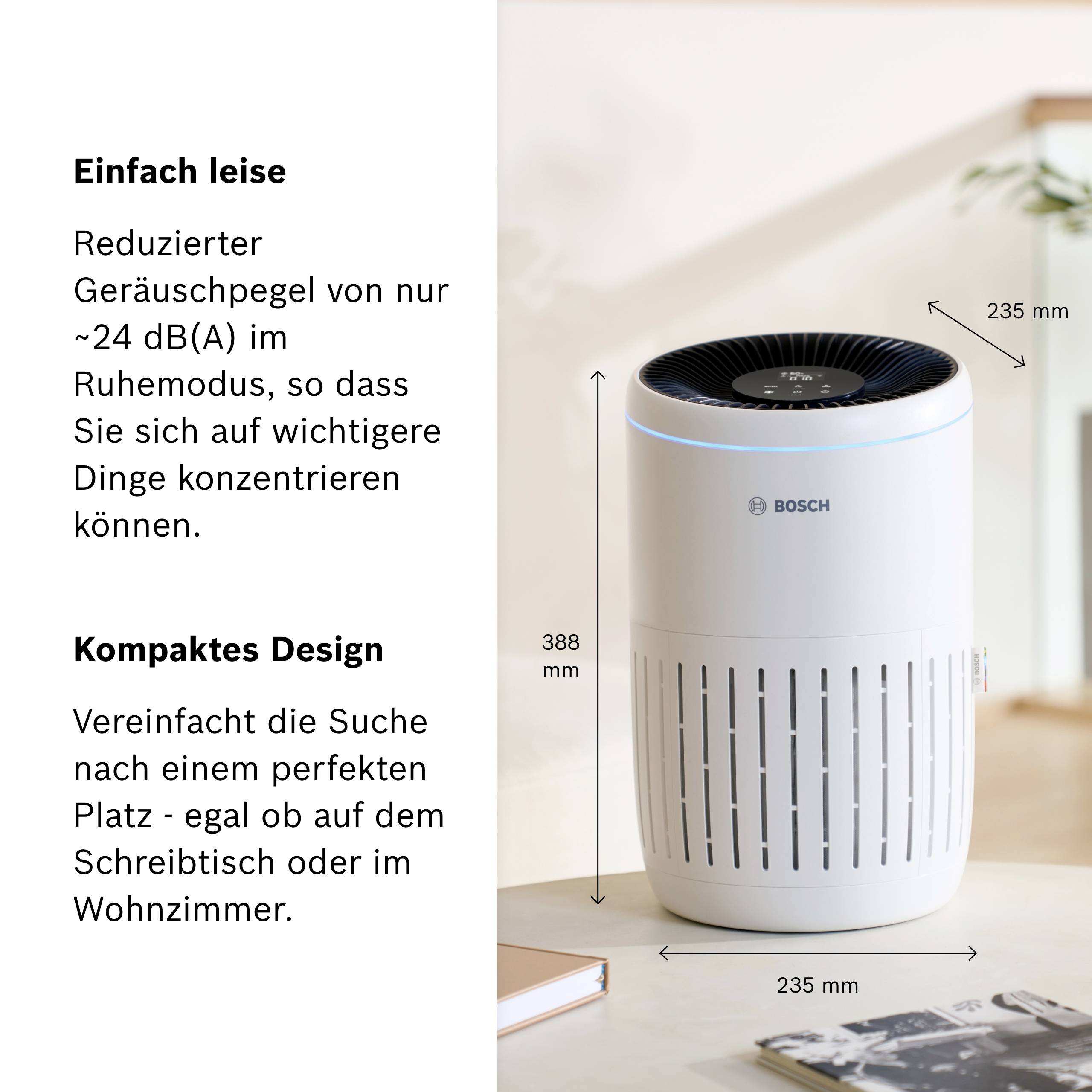 Ein runder Luftreiniger von Bosch steht auf einem Tisch. Text auf dem Bild hebt den leisen Geräuschpegel und das kompakte Design hervor.