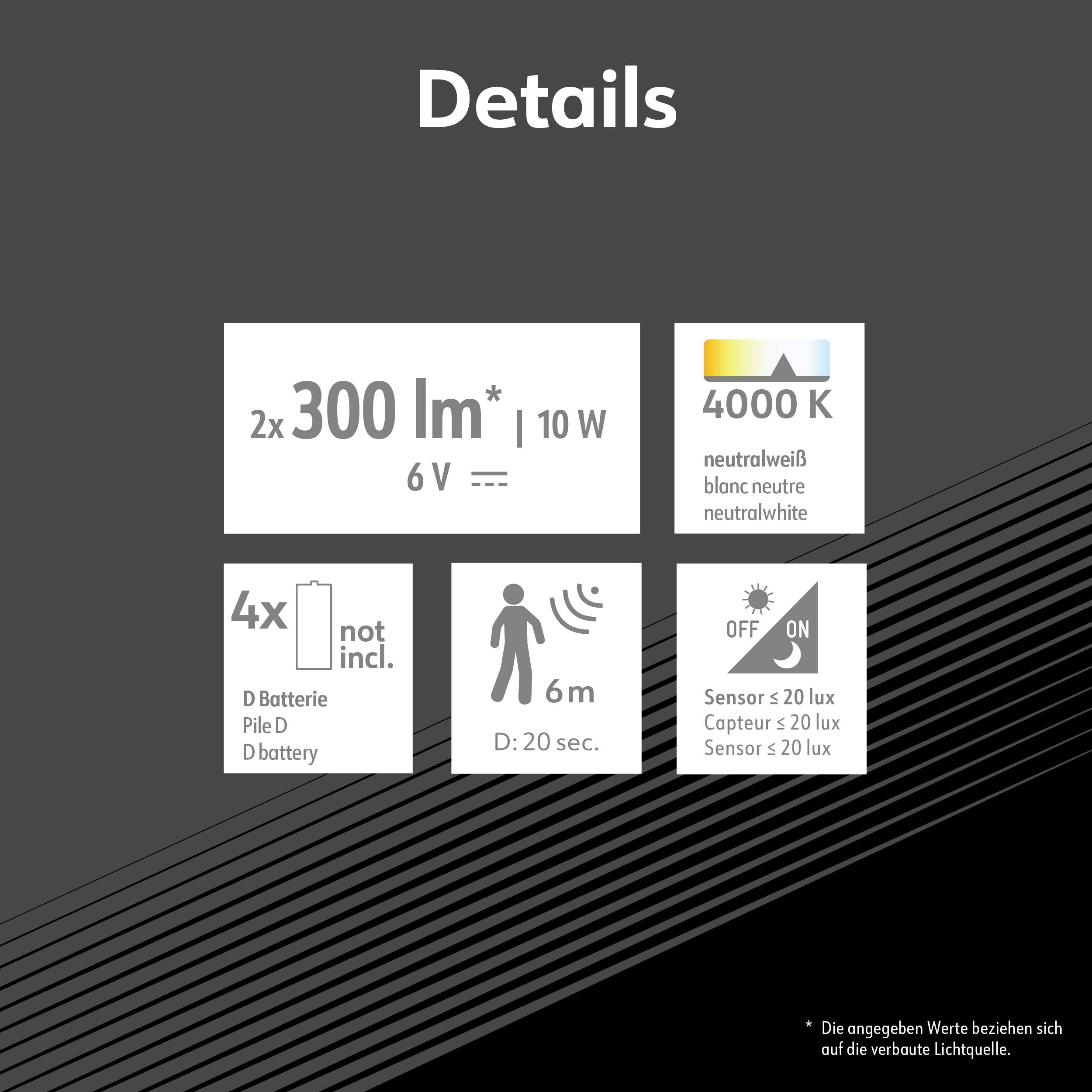 'Details': Zwei 300 Lumen Glühlampen, 6V, 10W; 4000K neutralweiß; 4x D-Batterie; Sensor 20 Lux, 20 Sekunden.