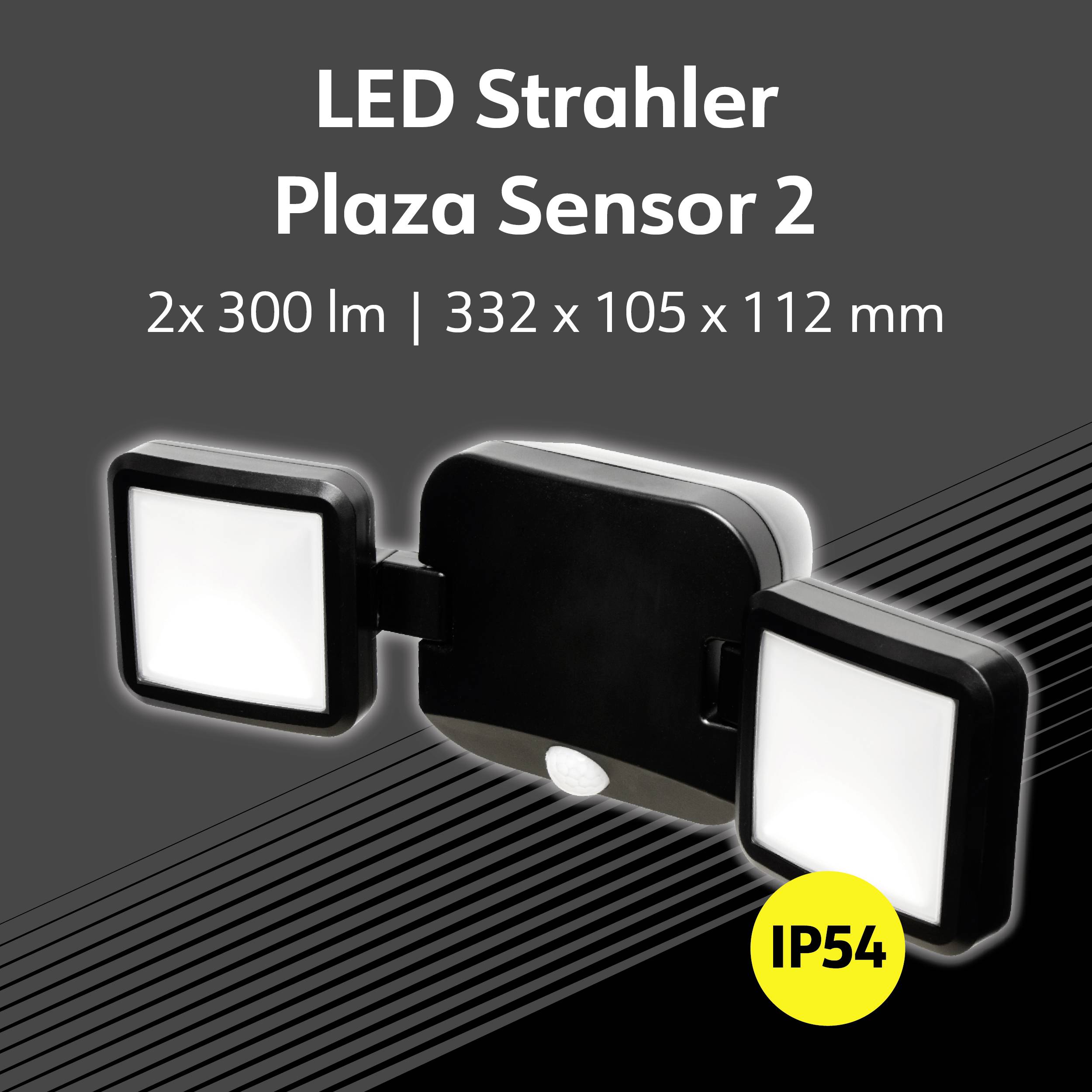 'LED Strahler Plaza Sensor 2' mit doppelter Beleuchtung, 2x 300 Lumen, Abmessungen 332 x 105 x 112 mm, Schutzart IP54.