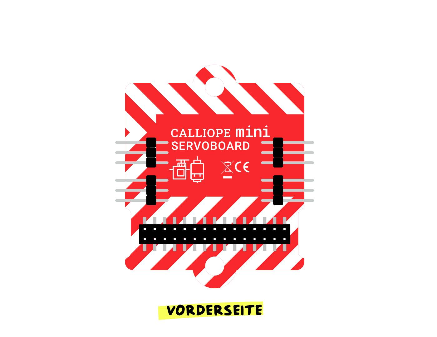 Rotes Calliope mini Servoboard mit Streifenmuster und mehreren Anschlüssen. Text 'Vorderseite' unten.