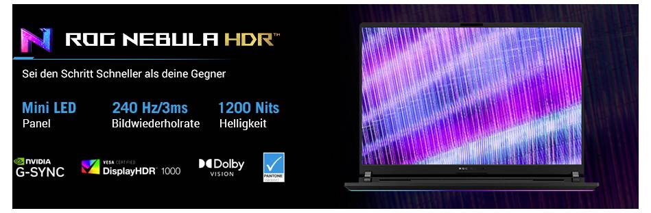 Das Bild zeigt einen Laptop-Bildschirm mit der Aufschrift 'ROG Nebula HDR', 'Mini LED', '240 Hz/3ms', '1200 Nits', mit Logos von NVIDIA, DisplayHDR 1000 und Dolby Vision.