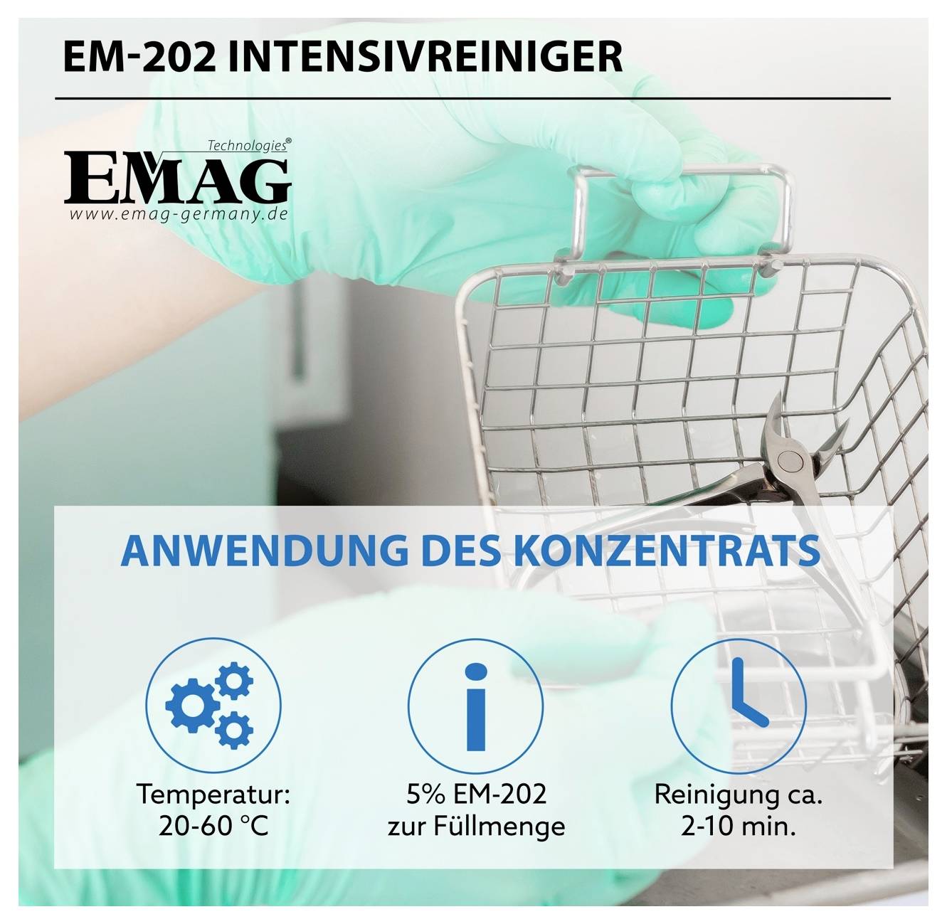 Werbegrafik für EM-202 Intensivreiniger: Handschuh hält Drahtkorb; Anwendung des Konzentrats bei 20–60 °C, 5 % zur Füllmenge, Reinigung ca. 2–10 min.