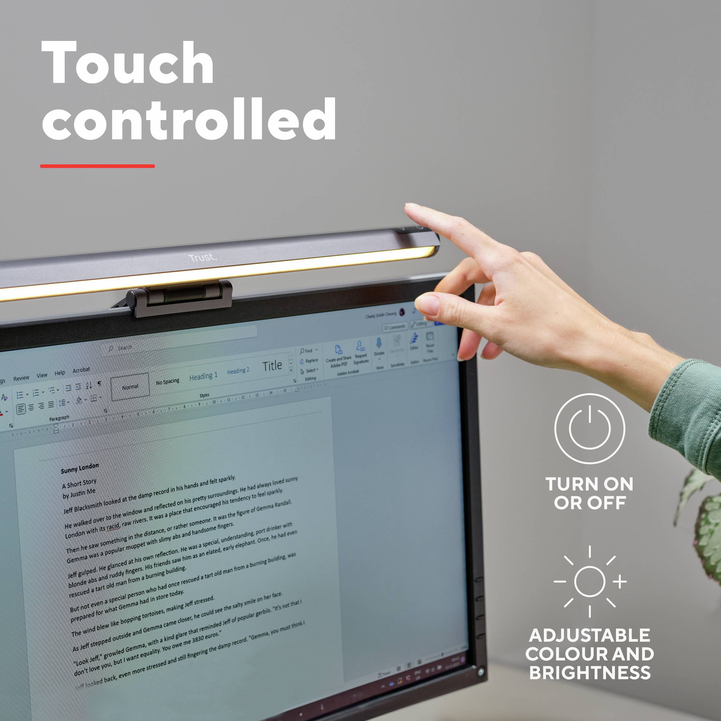 Ein Finger steuert die Helligkeit eines Monitors mit Touch-Funktion. Text links: 'Touch controlled'. Symbole: An/Aus und Helligkeitsanpassung.
