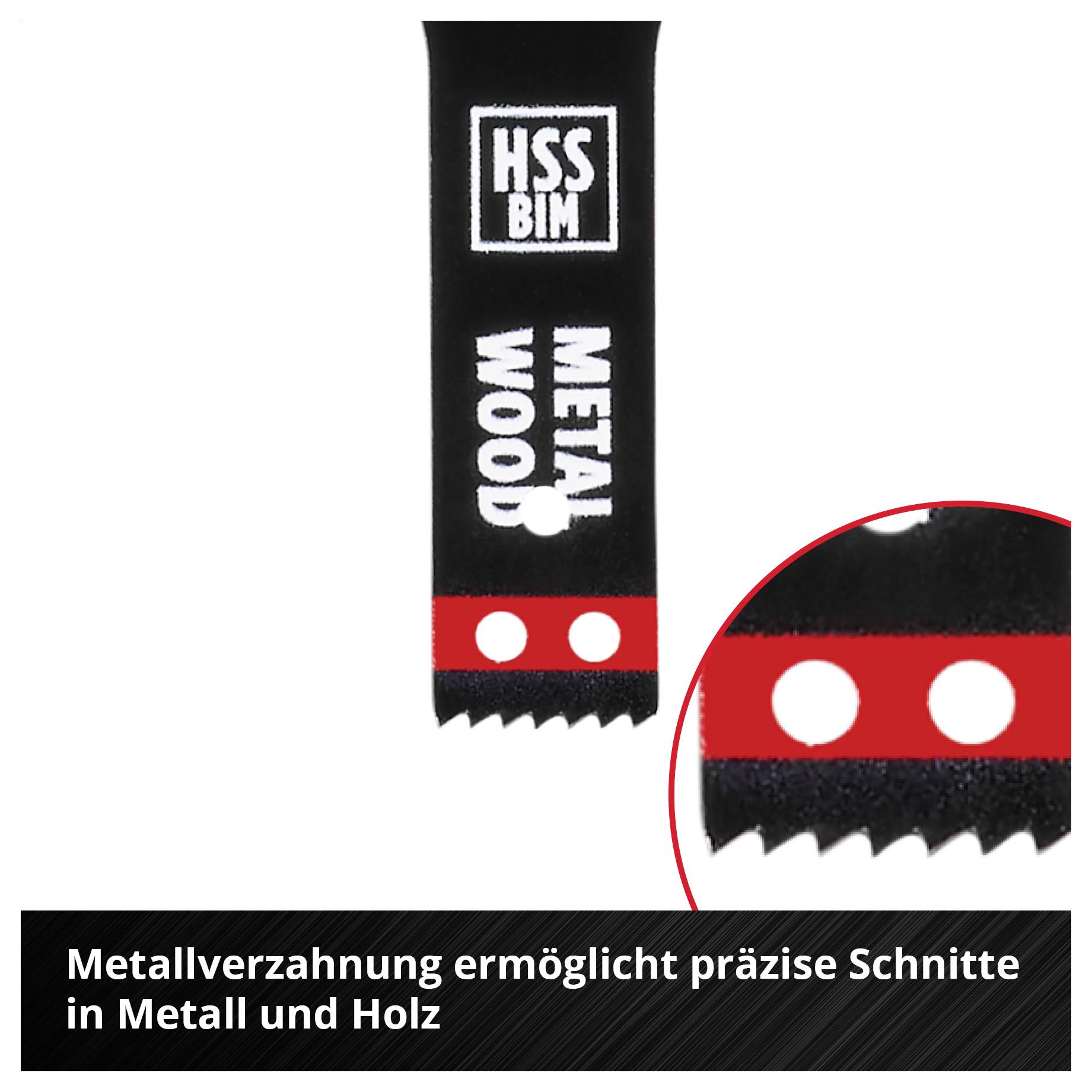 'Sägeblatt mit Beschriftung HSS BIM, geeignet für Metall und Holz. Vergrößerter Bildausschnitt zeigt Zahnform. Text: "Metallverzahnung ermöglicht präzise Schnitte in Metall und Holz."'