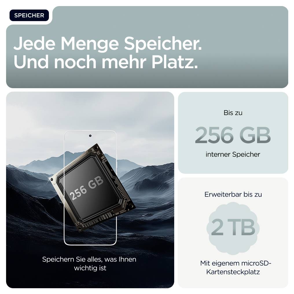 'Speicher': 'Speichern Sie alles, was Ihnen wichtig ist.' Hauptmerkmale: Bis zu 256 GB interner Speicher; erweiterbar bis zu 2 TB mit microSD-Slot.