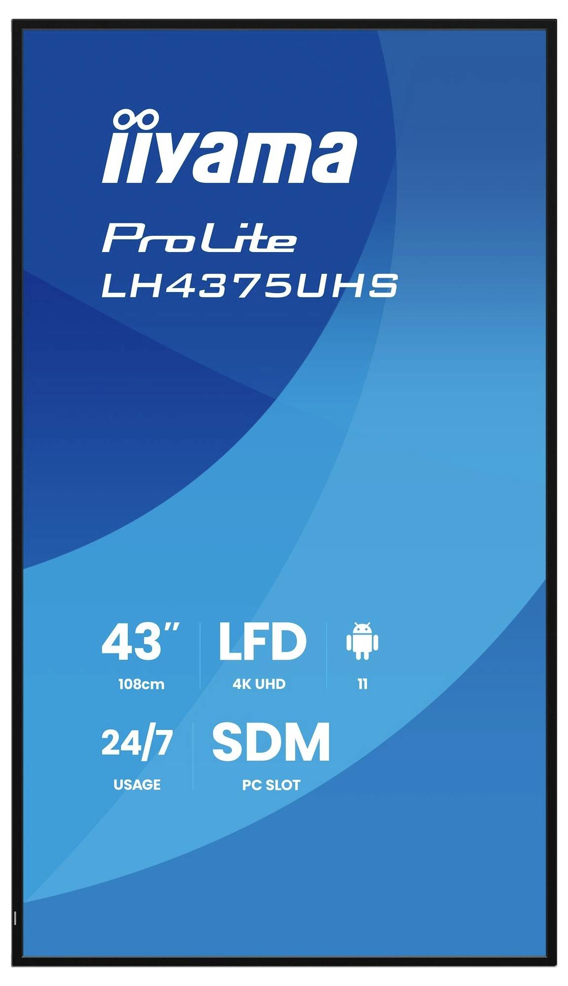Das Bild zeigt einen blauen digitalen Displaybildschirm mit dem Text: 'iiyama ProLite LH4375UHS, 43", 108cm, LFD, 4K UHD, 24/7, SDM, PC Slot, T1'.