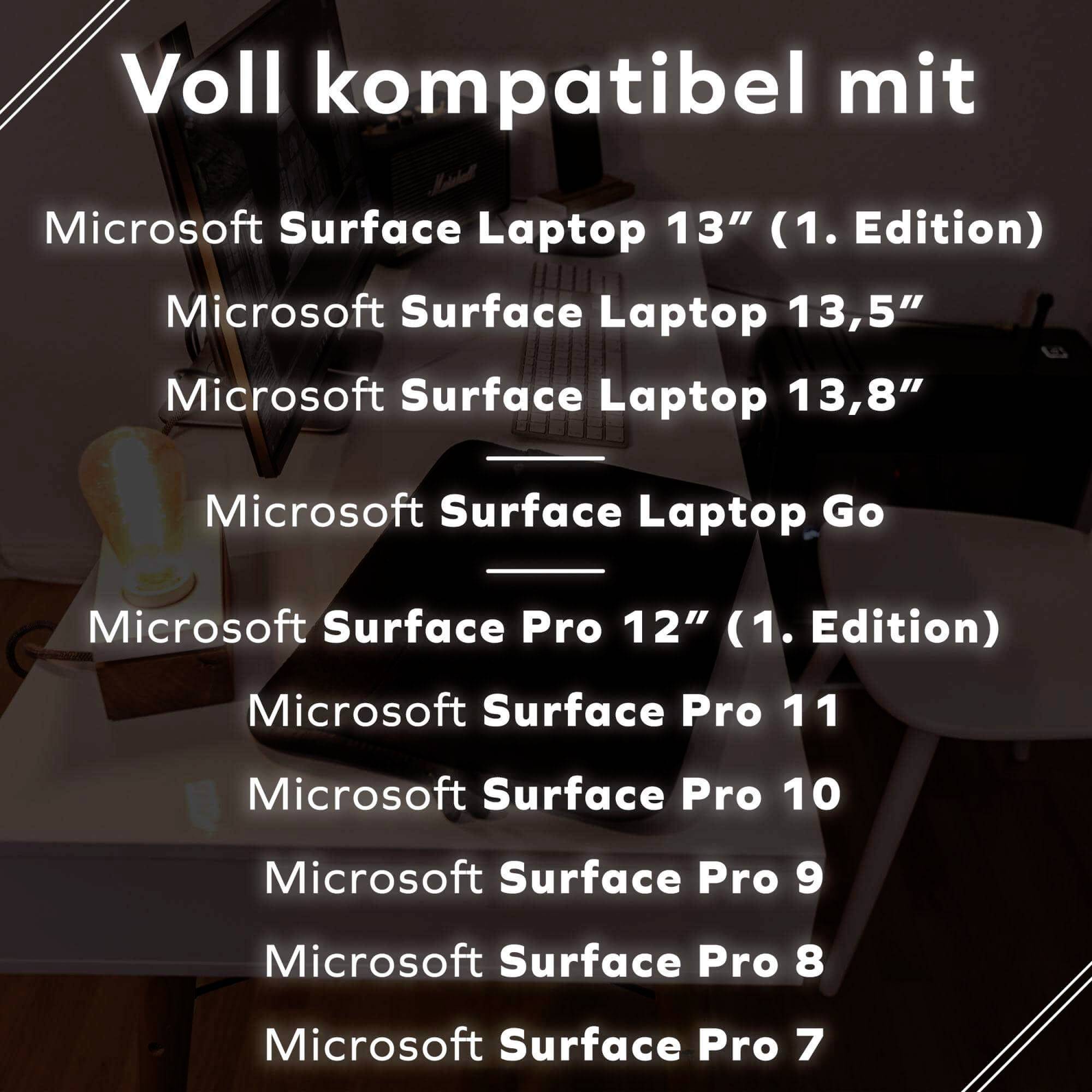 'Voll kompatibel mit' gefolgt von einer Liste von Microsoft Surface Geräten: Laptop 13" (1. Edition), Laptop 13,5", Laptop 13,8", Laptop Go, Pro 12" (1. Edition), Pro 11, Pro 10, Pro 9, Pro 8, Pro 7.
