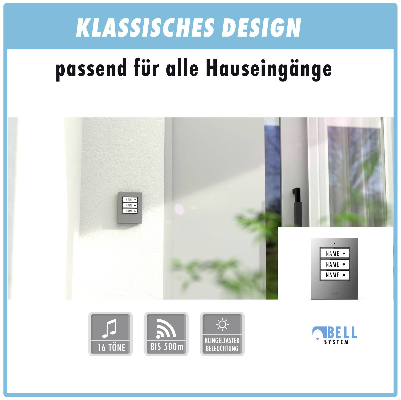 Gegensprechanlage an einer Hauswand mit dem Text 'klassisches Design, passend für alle Hauseingänge'. Funktionen: 16 Töne, 500m Reichweite, Klingeltaster-Beleuchtung.