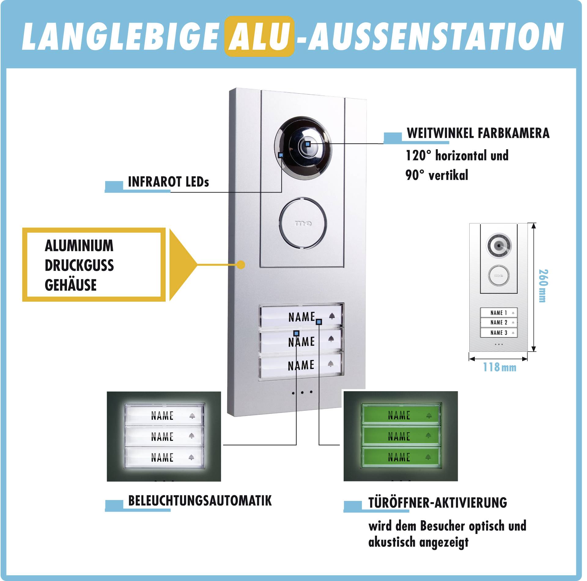 'Langlebige ALU-Außenstation' mit Weitwinkel-Farbkamera, Infrarot-LEDs und Aluminiumgehäuse. Namensschilder und Türöffner-Anzeige enthalten.