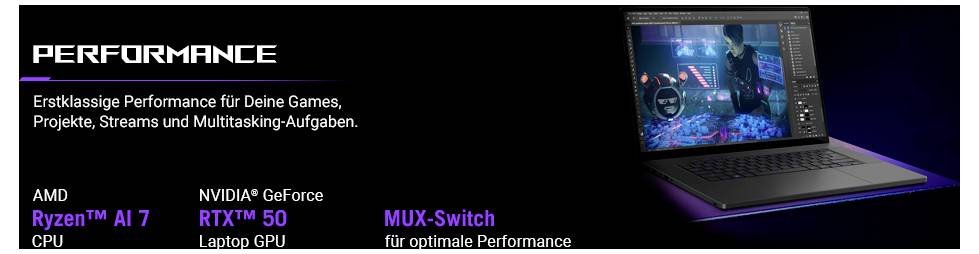 'Performance' Abschnitt: Bild eines Laptops, der einen Spielbildschirm oder Projektbildschirm anzeigt und die hohe Leistung für Spiele, Streams und Multitasking mit AMD Ryzen 7 CPU, NVIDIA GeForce RTX 50 Grafikkarte und MUX Switch hervorhebt.