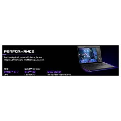 'Performance' Abschnitt: Bild eines Laptops, der einen Spielbildschirm oder Projektbildschirm anzeigt und die hohe Leistung für Spiele, Streams und Multitasking mit AMD Ryzen 7 CPU, NVIDIA GeForce RTX 50 Grafikkarte und MUX Switch hervorhebt.