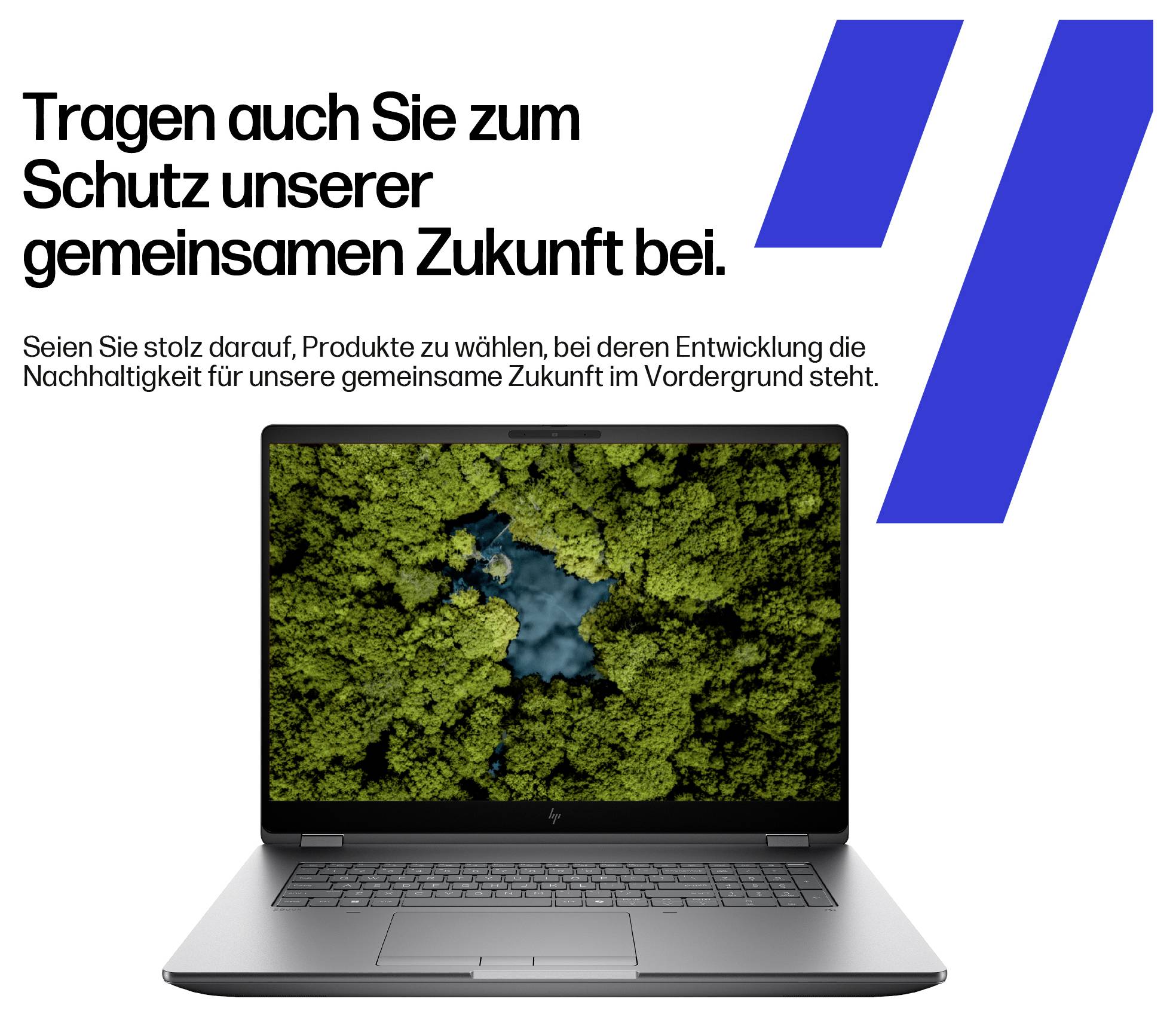 Ein Laptop, auf dessen Bildschirm eine Luftansicht eines Waldes zu sehen ist. Text auf Deutsch lautet: "Tragen auch Sie zum Schutz unserer gemeinsamen Zukunft bei."