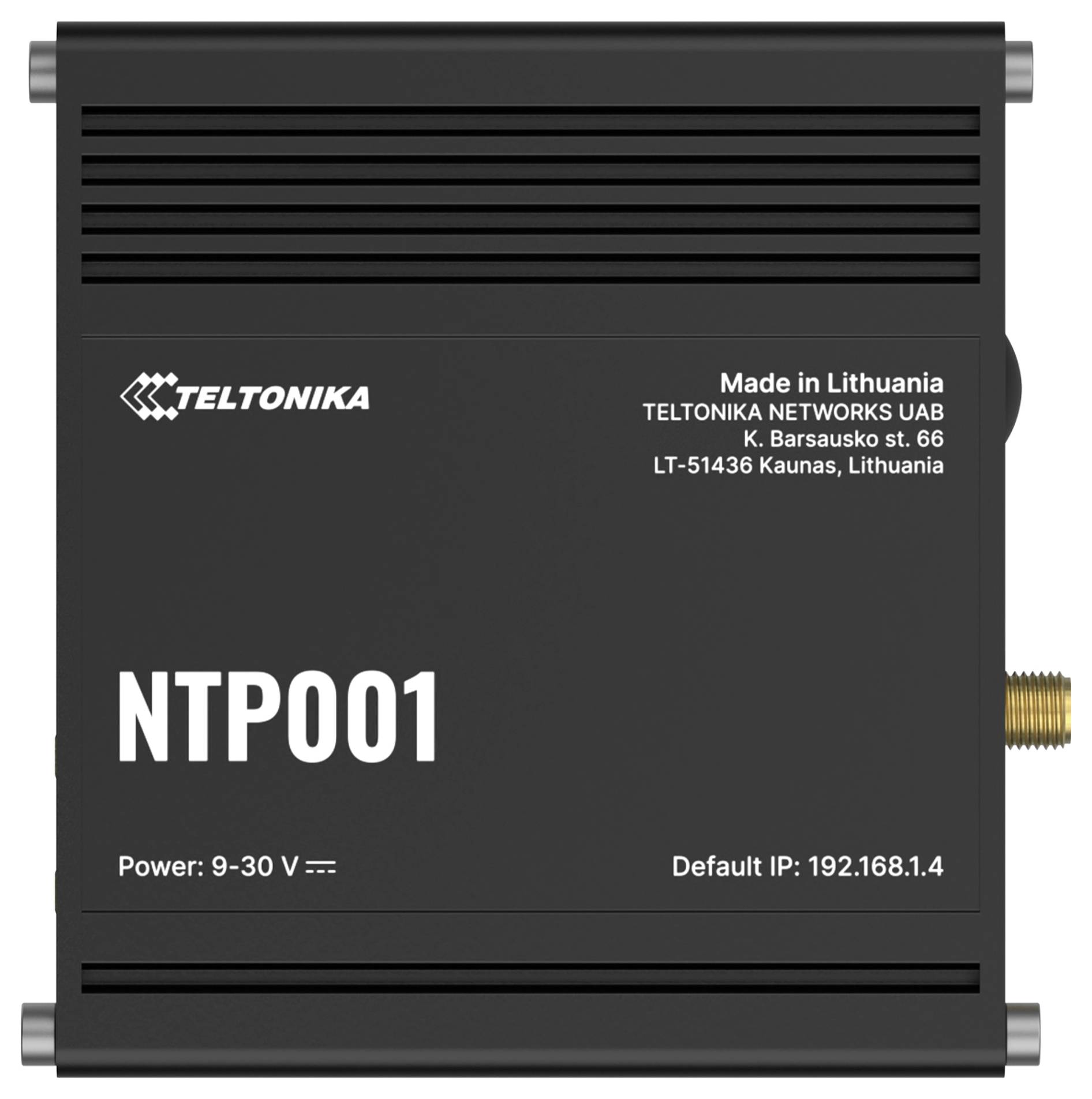 'Schwarzes Gerät mit der Bezeichnung NTP001 und Teltonika-Branding. Zeigt Spannungsbereich 9-30V und Standard-IP 192.168.1.4. Hergestellt in Litauen."