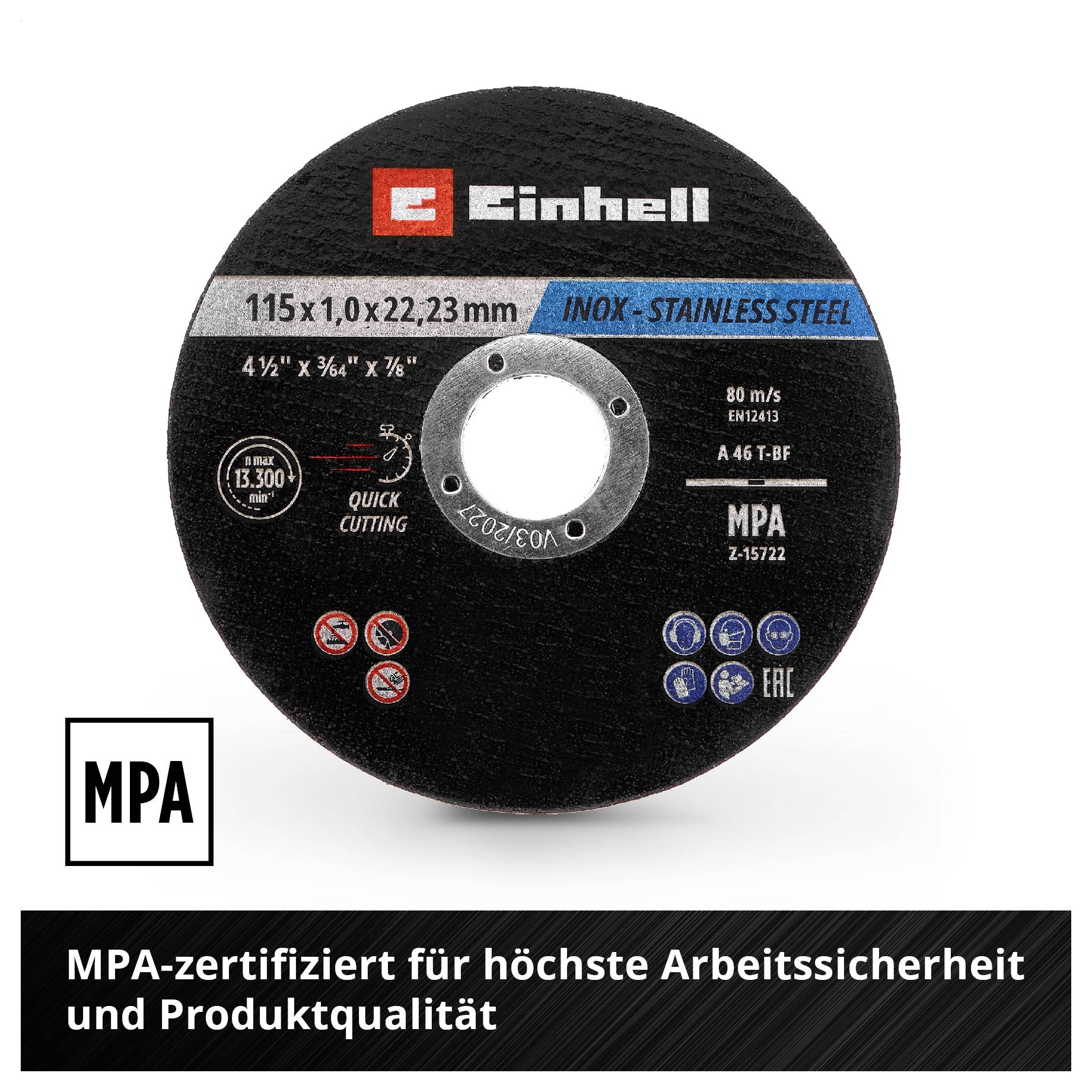 'Einhell Inox' Trennscheibe mit MPA-Zertifizierung, geeignet für Edelstahl; Durchmesser 115 mm, Dicke 1 mm.