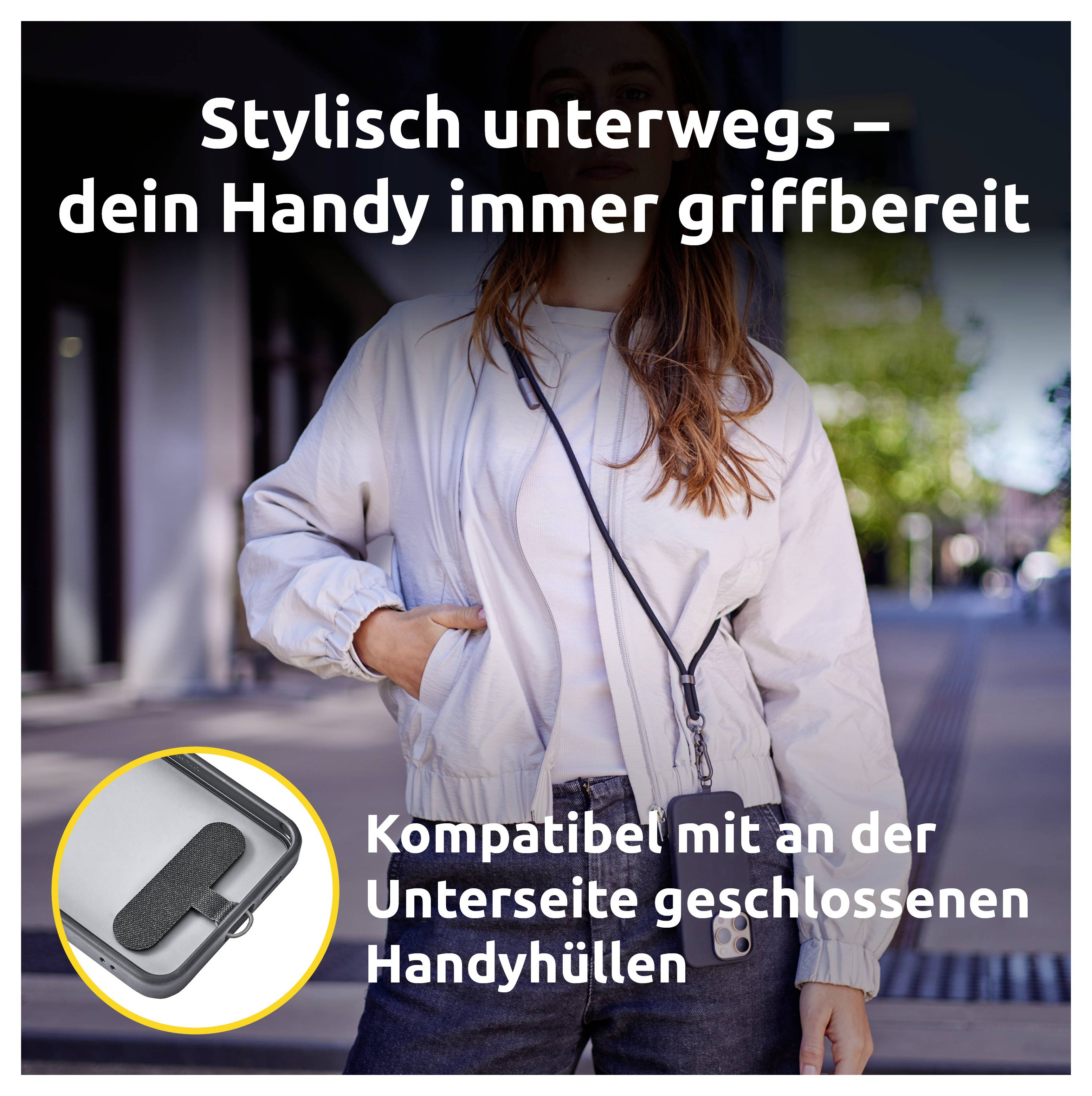 Eine Person, die eine leichte Jacke trägt und ein Handy an einer Kordel um den Hals hängen hat, mit dem Text: 'Stylisch unterwegs – dein Handy immer griffbereit'; Einblendung zeigt kompatible Handyhüllenstile.