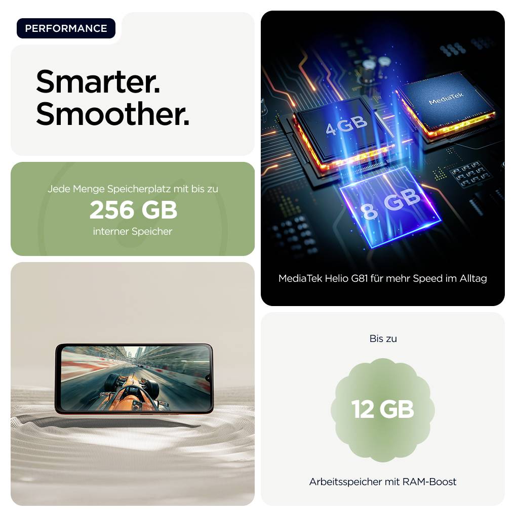 'Performance: Smarter. Smoother. 256 GB interner Speicher, MediaTek Helio G81, bis zu 12 GB Arbeitsspeicher mit RAM-Boost.'