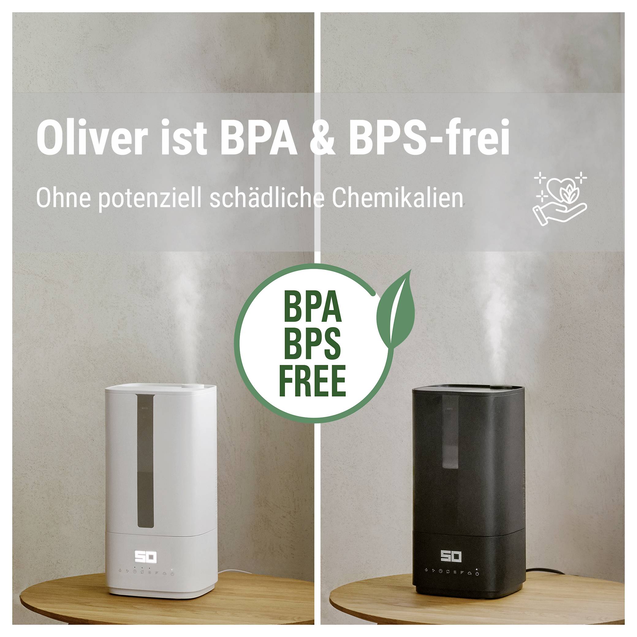 Zwei Luftbefeuchter, einer weiß, einer schwarz, mit der Aufschrift 'Oliver ist BPA & BPS-frei'. Text betont chemikalienfreie Produkte.
