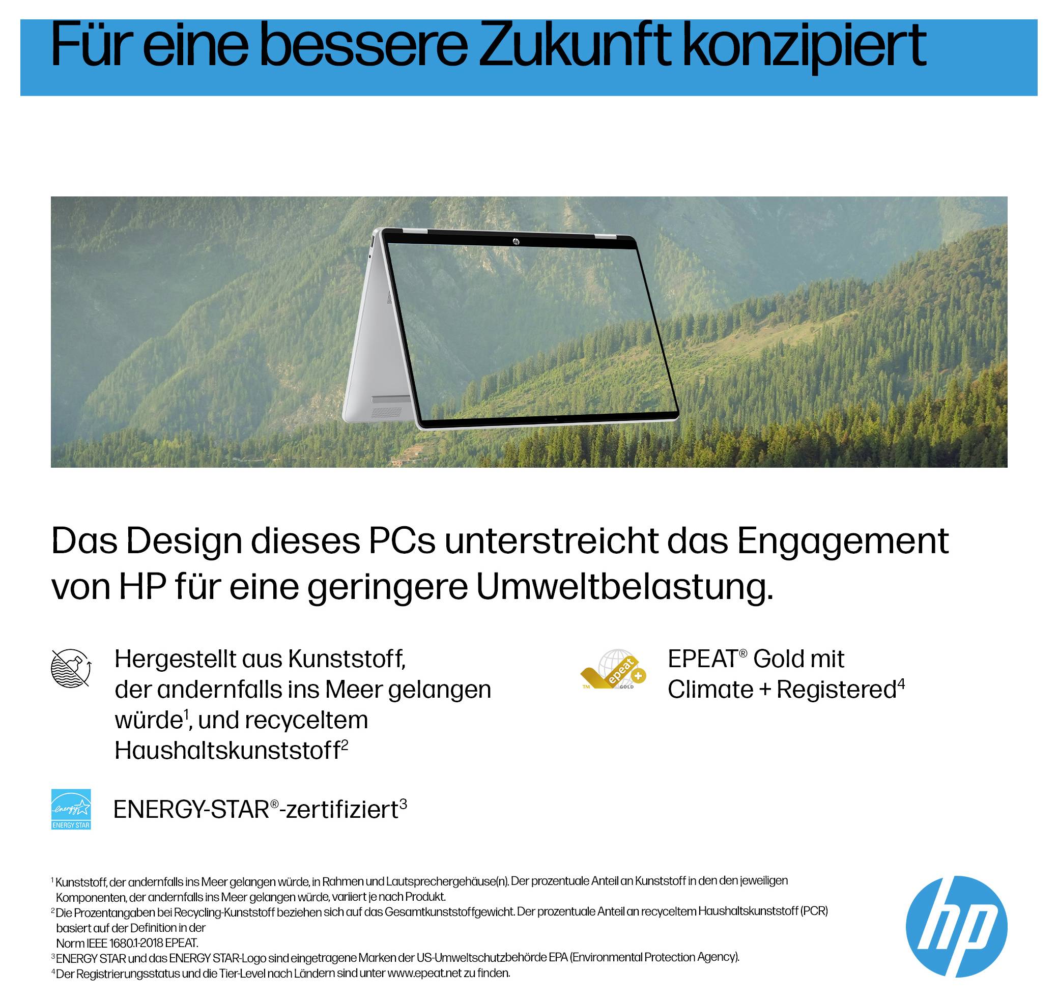 Ein Laptop vor einer Berglandschaft. Text: 'Für eine bessere Zukunft konzipiert.' Hergestellt aus recyceltem Kunststoff, umweltfreundlich zertifiziert.