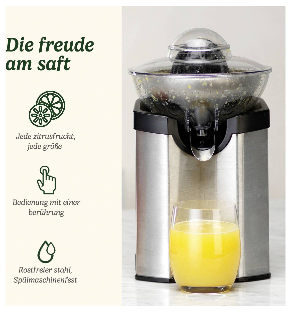 Entsafter auf Tisch mit Glas Orangensaft. Text: 'Die freude am saft'. Symbole: Zitrusfrucht, Bedienung mit einer Berührung, Rostfreier Stahl.