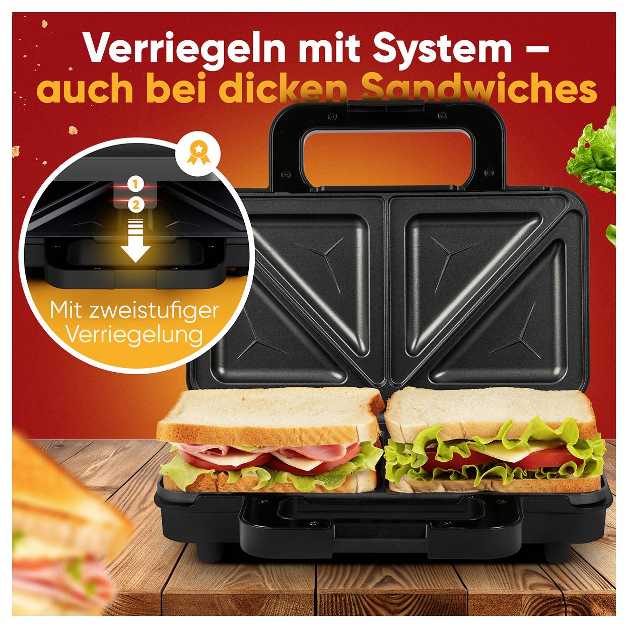 Sandwichmaker mit schwarzer Antihaft-Beschichtung, gefüllt mit zwei Sandwiches. Text: 'Verriegeln mit System – auch bei dicken Sandwiches'.