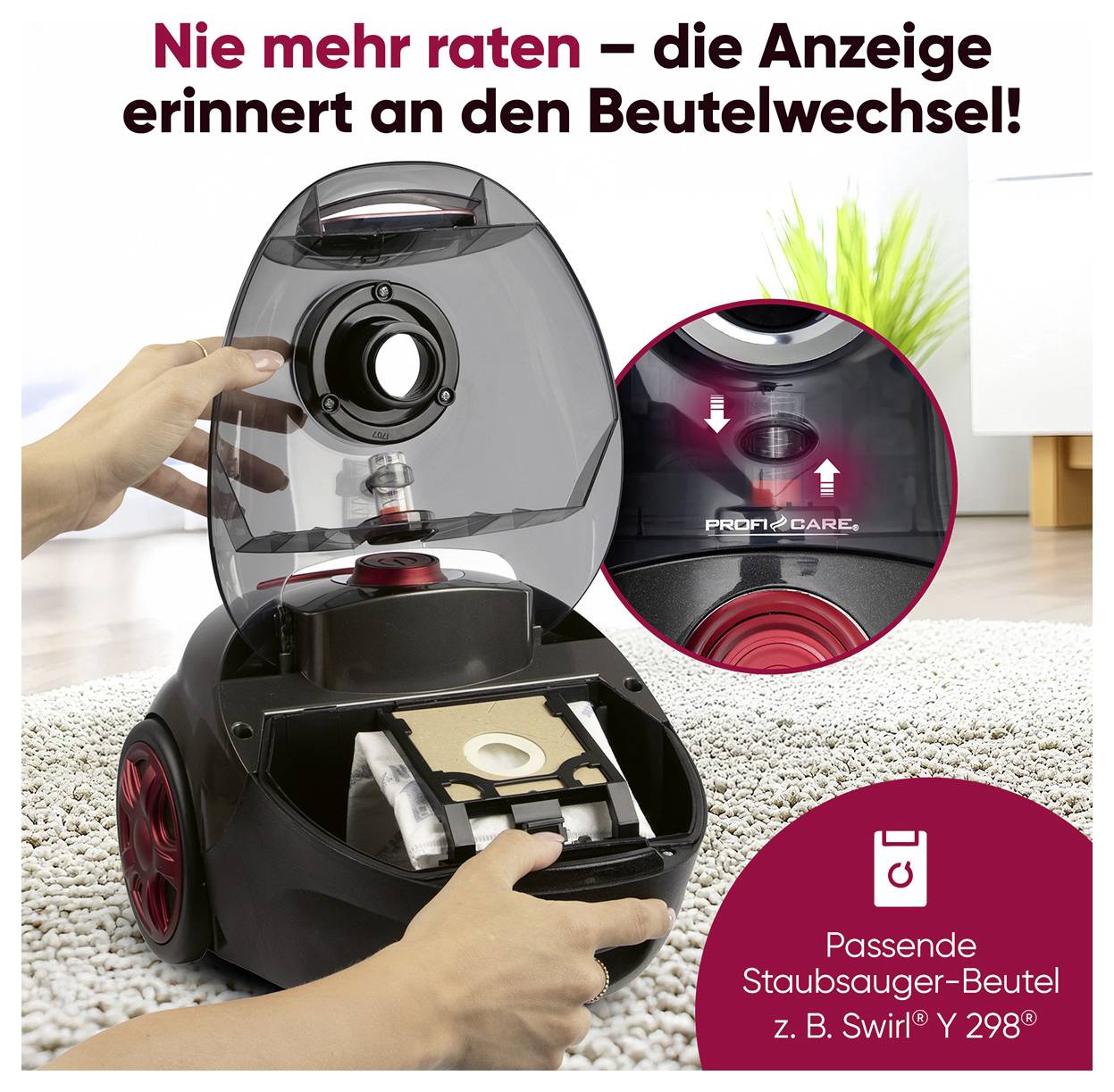 'Ein Staubsauger mit geöffnetem Fach zeigt, wie der Beutel gewechselt wird. Die Anzeige erinnert an den Wechsel. Roter Beutel auf rechter Seite.'