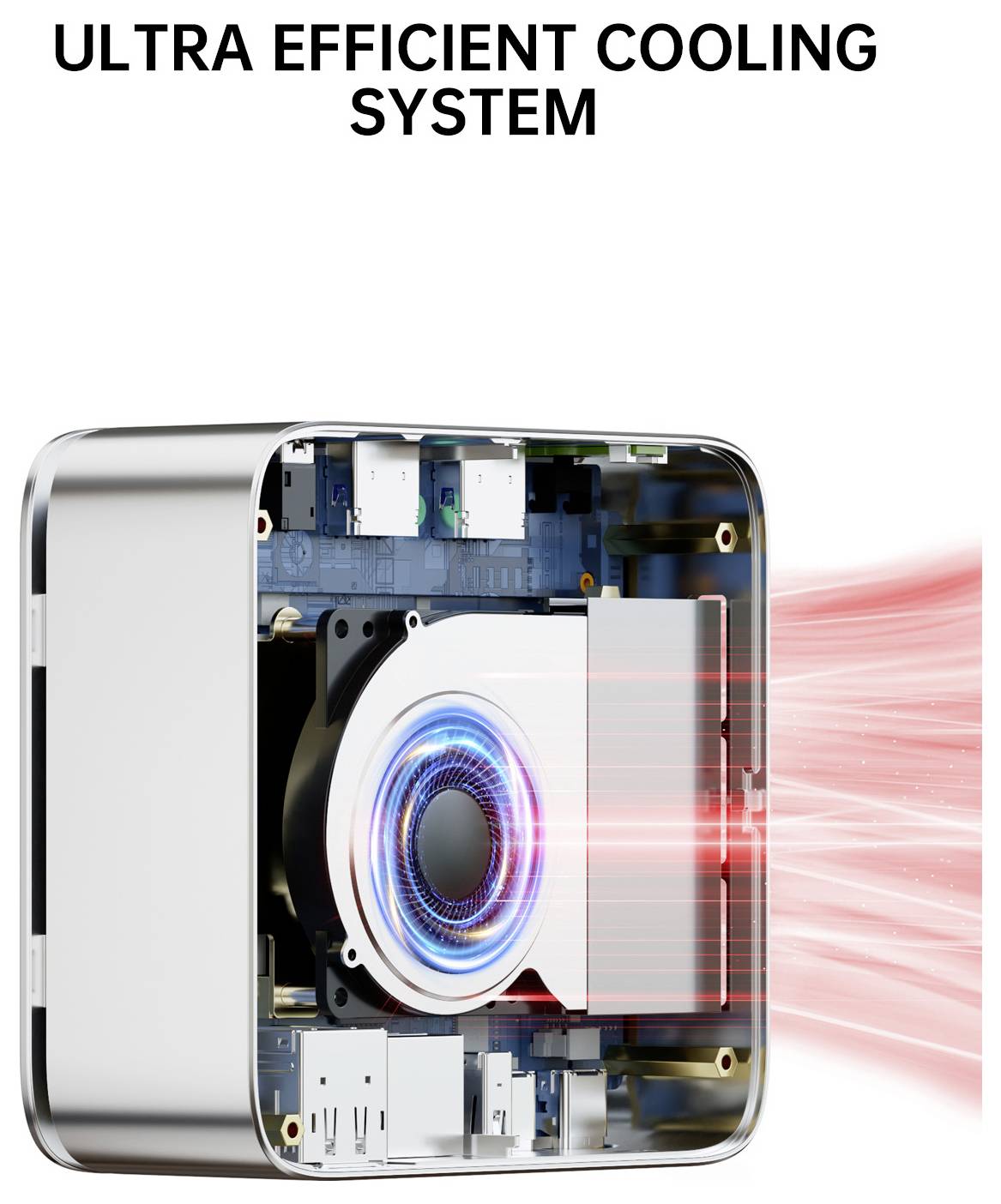 Ein Silber-Kühlsystem mit freiliegendem Lüfter, das roten Luftstrom ausstößt, mit der Beschriftung „Ultra Efficient Cooling System".