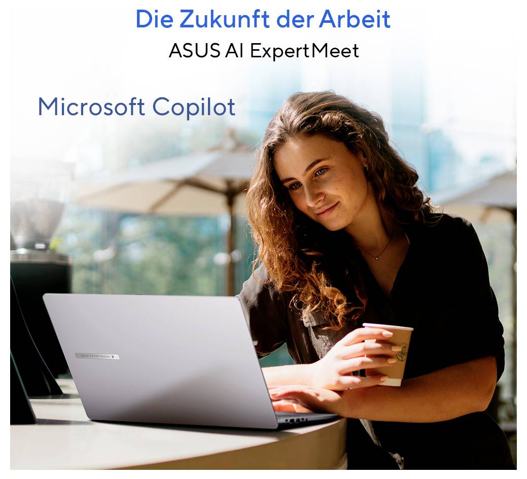 Eine Frau sitzt im Freien, arbeitet auf einem Laptop und hält einen Kaffeebecher. Text im Bild: 'Die Zukunft der Arbeit', 'ASUS AI ExpertMeet', 'Microsoft Copilot'.