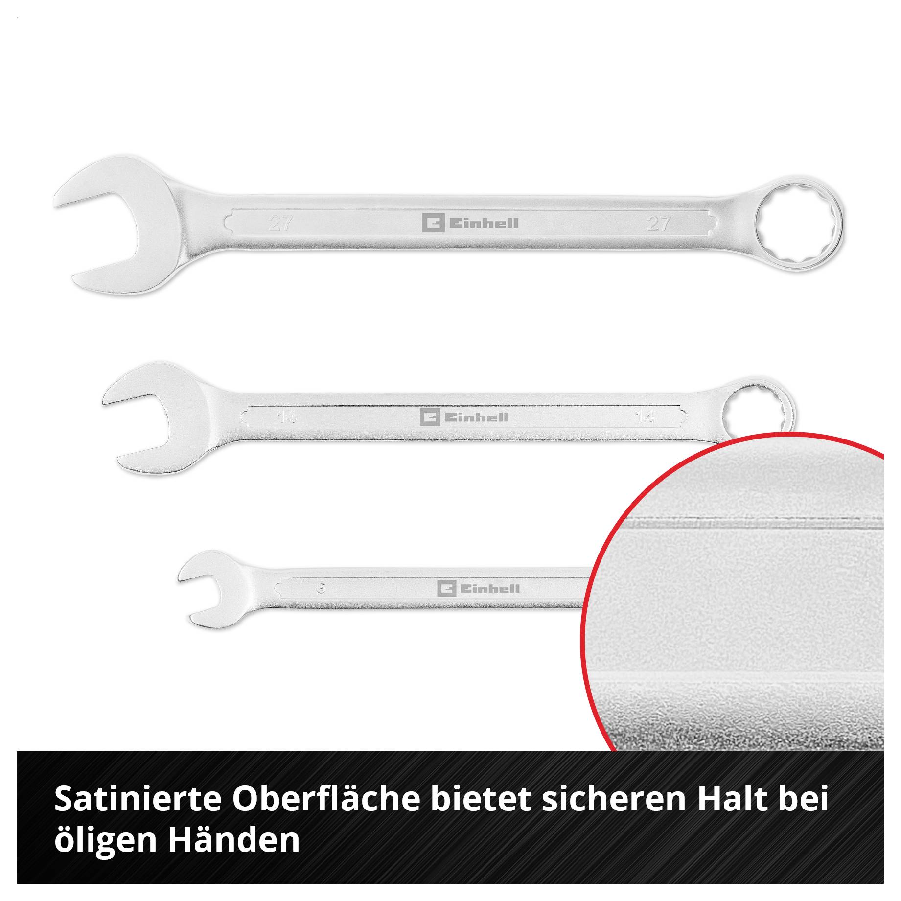 'Drei silberne Maul- und Ringschlüssel. Detailansicht zeigt satinierte Oberfläche. Text: Satinierte Oberfläche bietet sicheren Halt bei öligen Händen.'