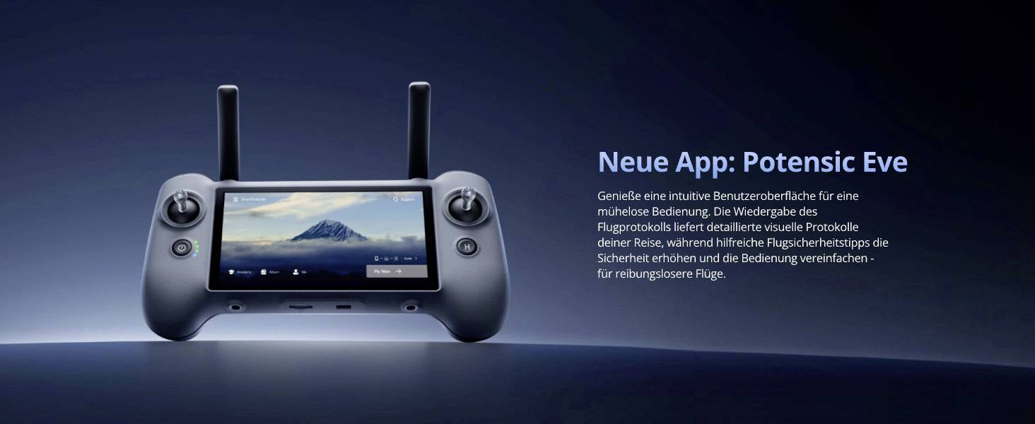 Eine Fernbedienung mit einem Bildschirm, der eine Berglandschaft zeigt; der Text beschreibt „Neue App: Potensic Eve" und hebt App-Funktionen für einfachere Drohnennavigation hervor.