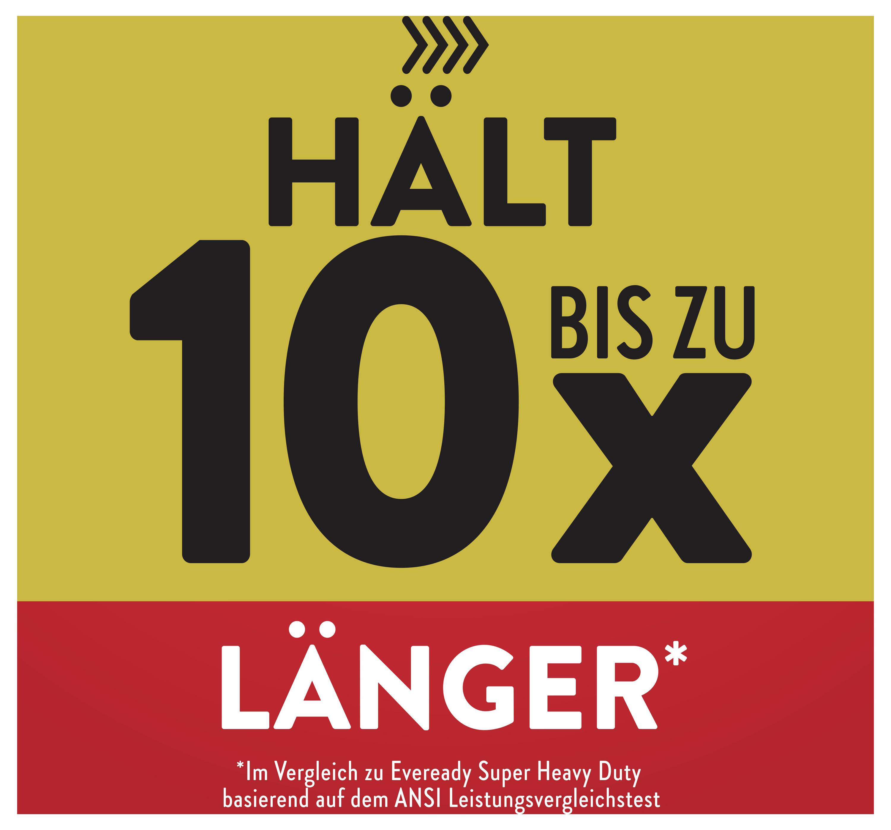 '10x länger haltbar im Vergleich zu Eveready Super Heavy Duty' steht auf einem gelben Hintergrund mit rotem Bereich unten.