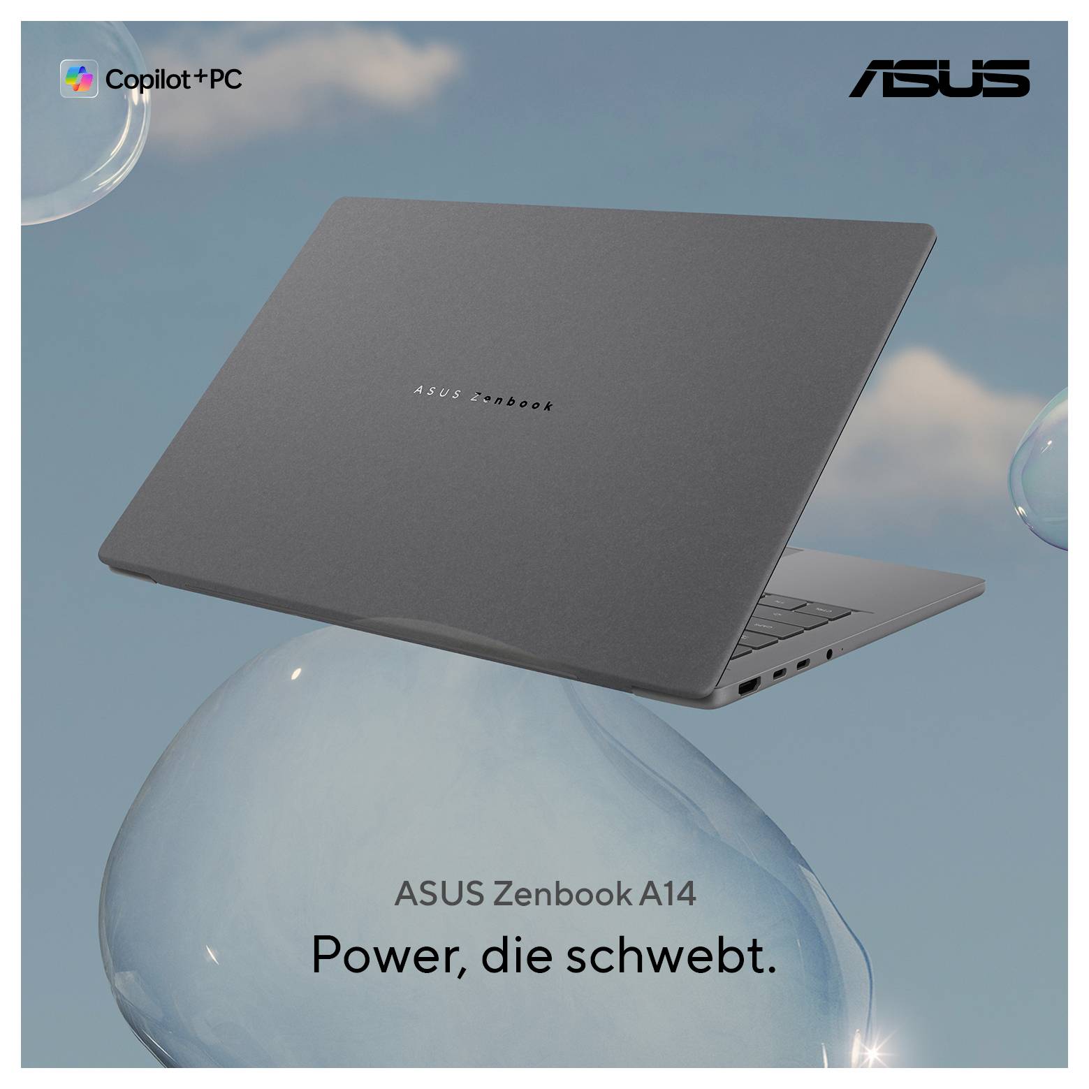 Der ASUS Zenbook A14 Laptop schwebt vor einem blauen Himmel mit Wolken. Text: 'Power, die schwebt.' Ruggedes Design, moderne Technologie.