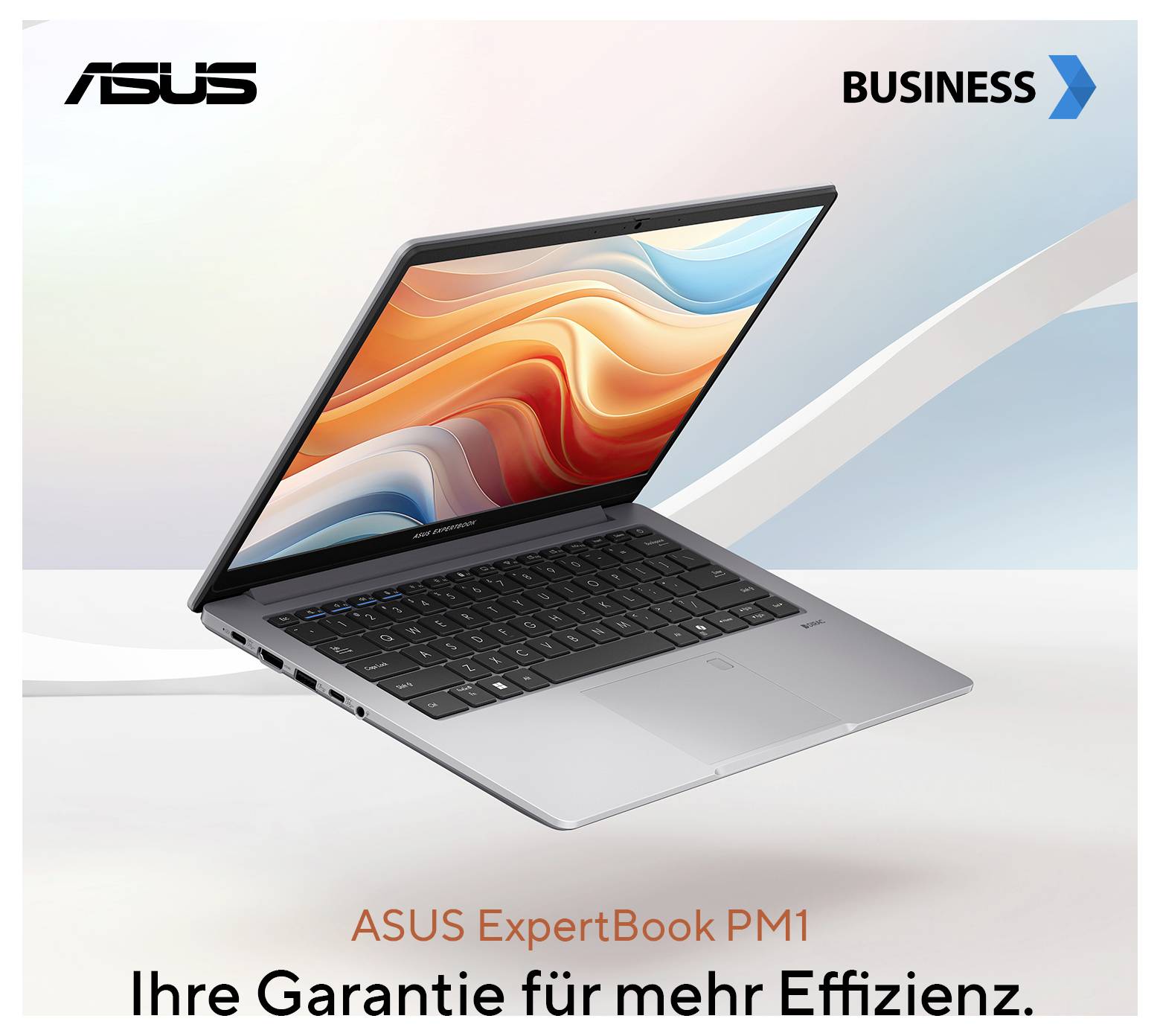 Ein eleganter Laptop mit farbenfrohem Bildschirm, präsentiert in einer ASUS-Anzeige mit dem Titel „Ihre Garantie für mehr Effizienz", die das ExpertBook PM1 bewirbt.