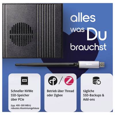 Ein Werbebild zeigt ein schwarzes elektronisches Gerät und einen USB-Stick mit der Aufschrift „alles was Du brauchst". Zu den Funktionen gehören NVMe-SSD-Speicher über PCIe, Betrieb über Thread oder Zigbee und tägliche SSD-Sicherungen mit Add-ons.