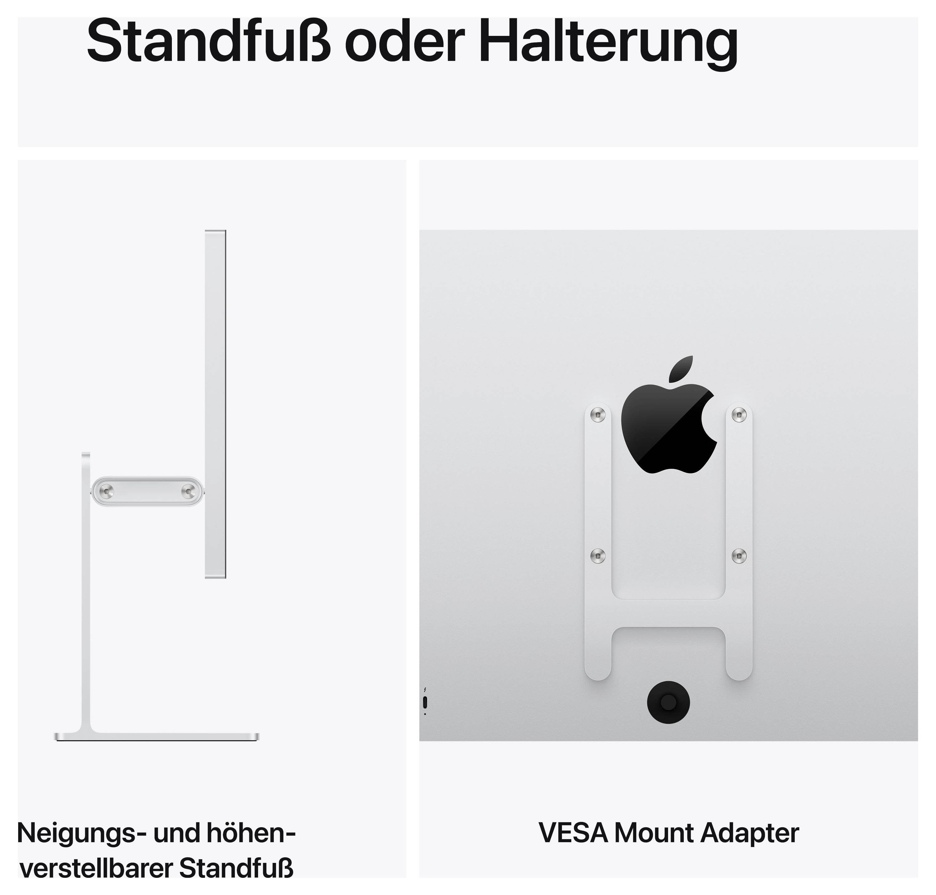 'Standfuß oder Halterung': Vergleich von neigbarem, höhenverstellbarem Standfuß und VESA-Mount-Adapter für Apple-Gerät.