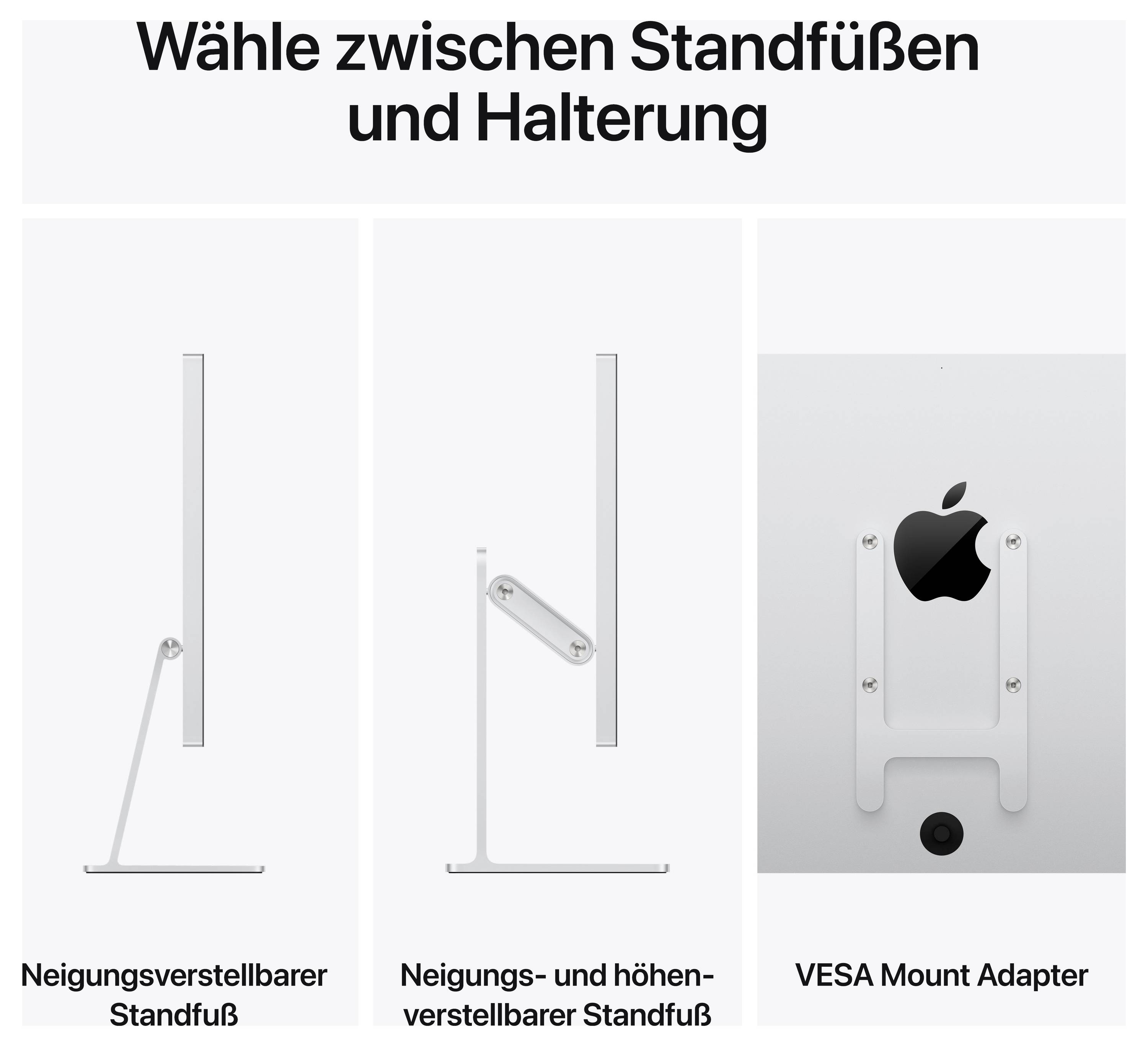 'Drei Optionen zur Auswahl: Neigungsverstellbarer Standfuß, Neigungs- und höhenverstellbarer Standfuß, VESA Mount Adapter.'