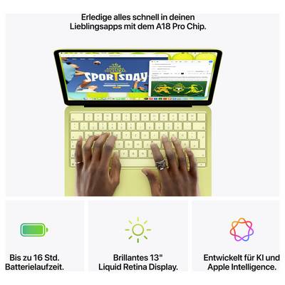 'Laptop mit gelber Tastatur: Hände tippen darauf. Anzeigenbildschirm oben: Sportsday-Website und Messaging-App. Text oben: Erledige alles schnell in deinen Lieblingsapps mit dem A18 Pro Chip.'