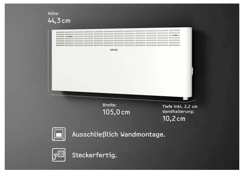 Ein weiß wandmontiertes Heizgerät mit den Abmessungen: Höhe 44,3 cm, Breite 105,0 cm, Tiefe 10,2 cm. Die Beschriftungen geben an "Nur zur Wandmontage" und "Anschlussfertig".