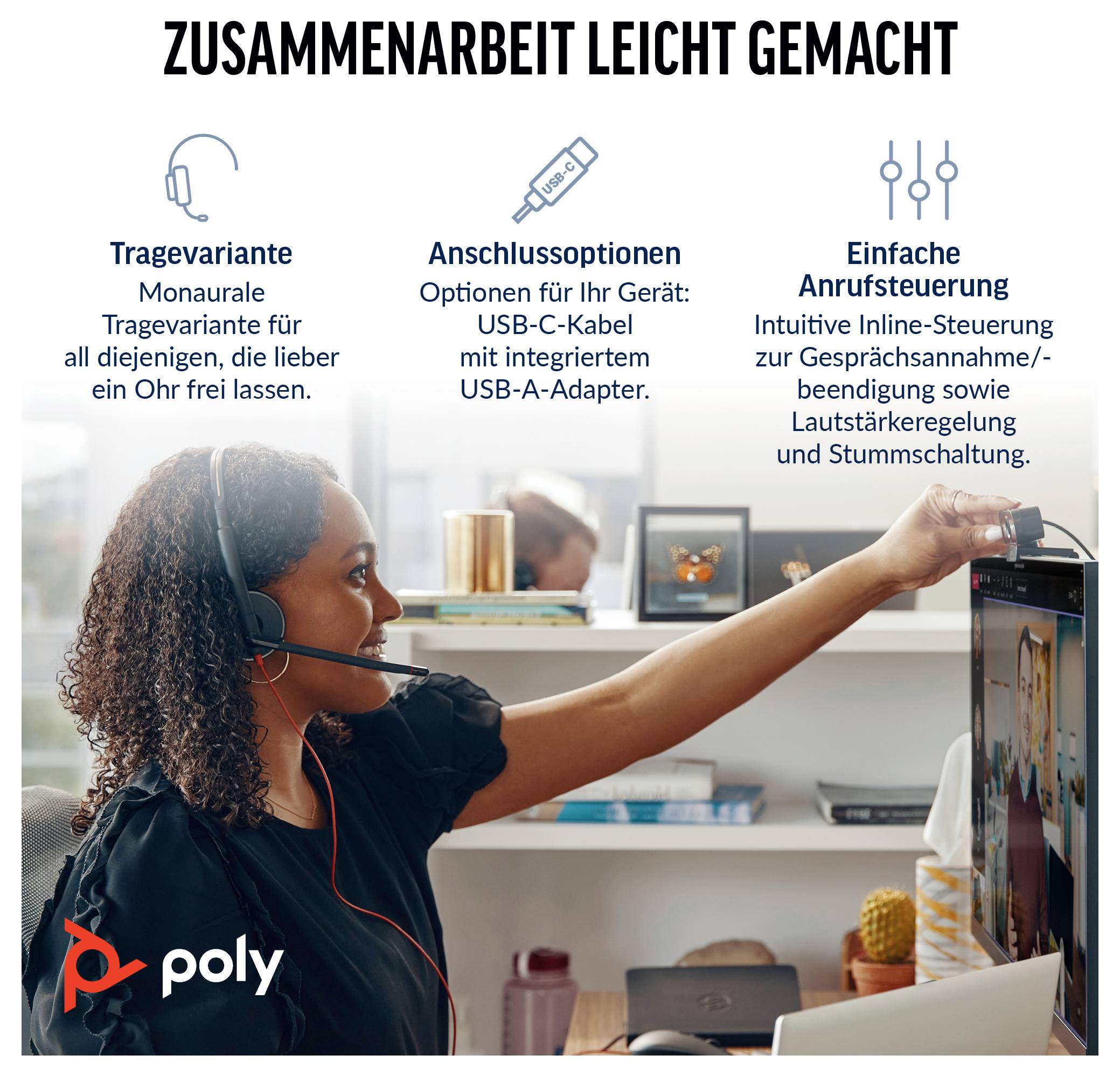 "Zusammenarbeit leicht gemacht" - Vorstellung von Poly-Headset-Features: Tragevarianten, Anschlussoptionen mit USB-C-Kabel, intuitive Anrufsteuerung.