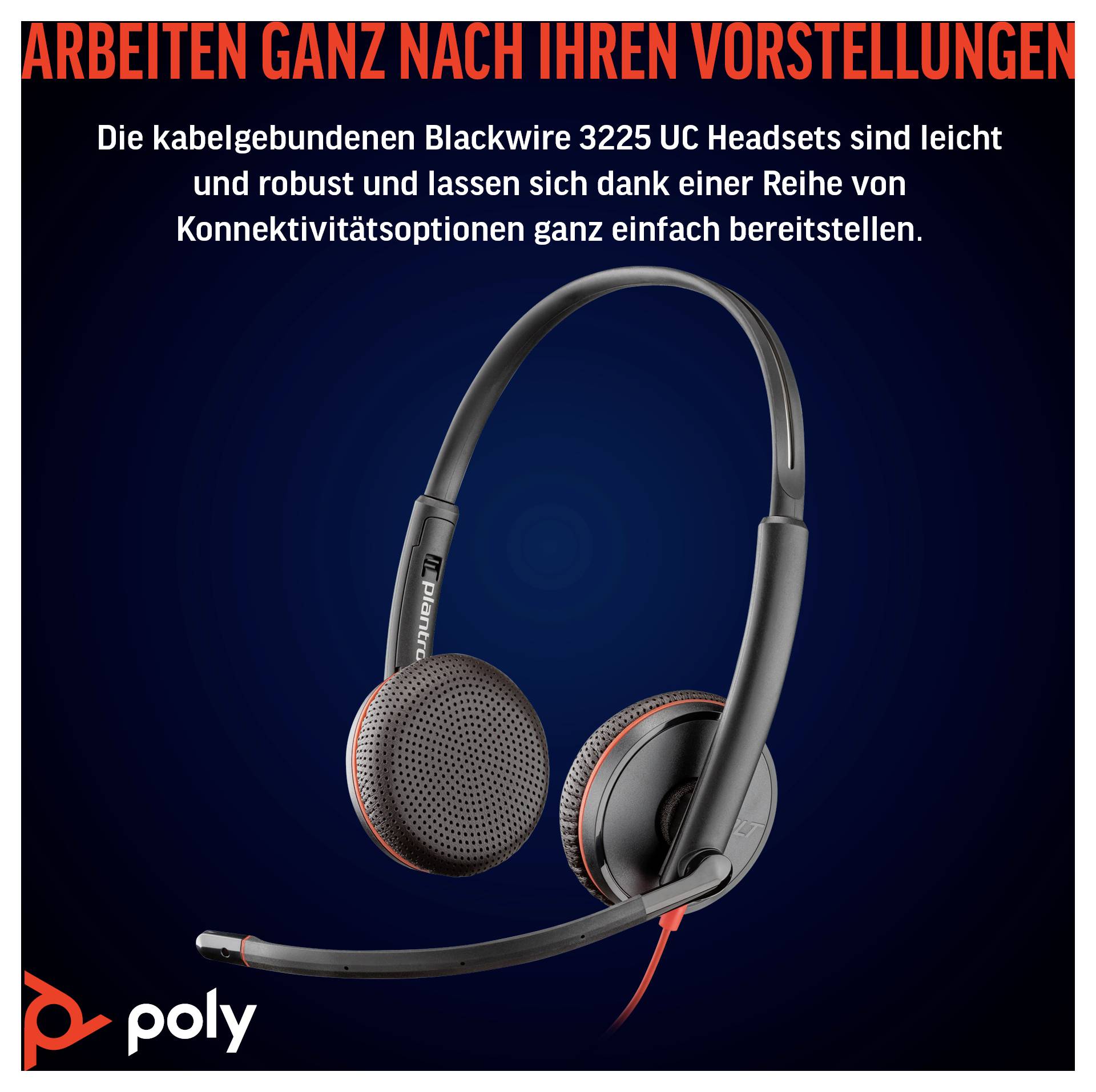 Ein schwarzes und rotes Headset mit Mikrofon, mit dem Titel „Arbeiten ganz nach Ihren Vorstellungen", wird von Poly als leicht und robust beworben.
