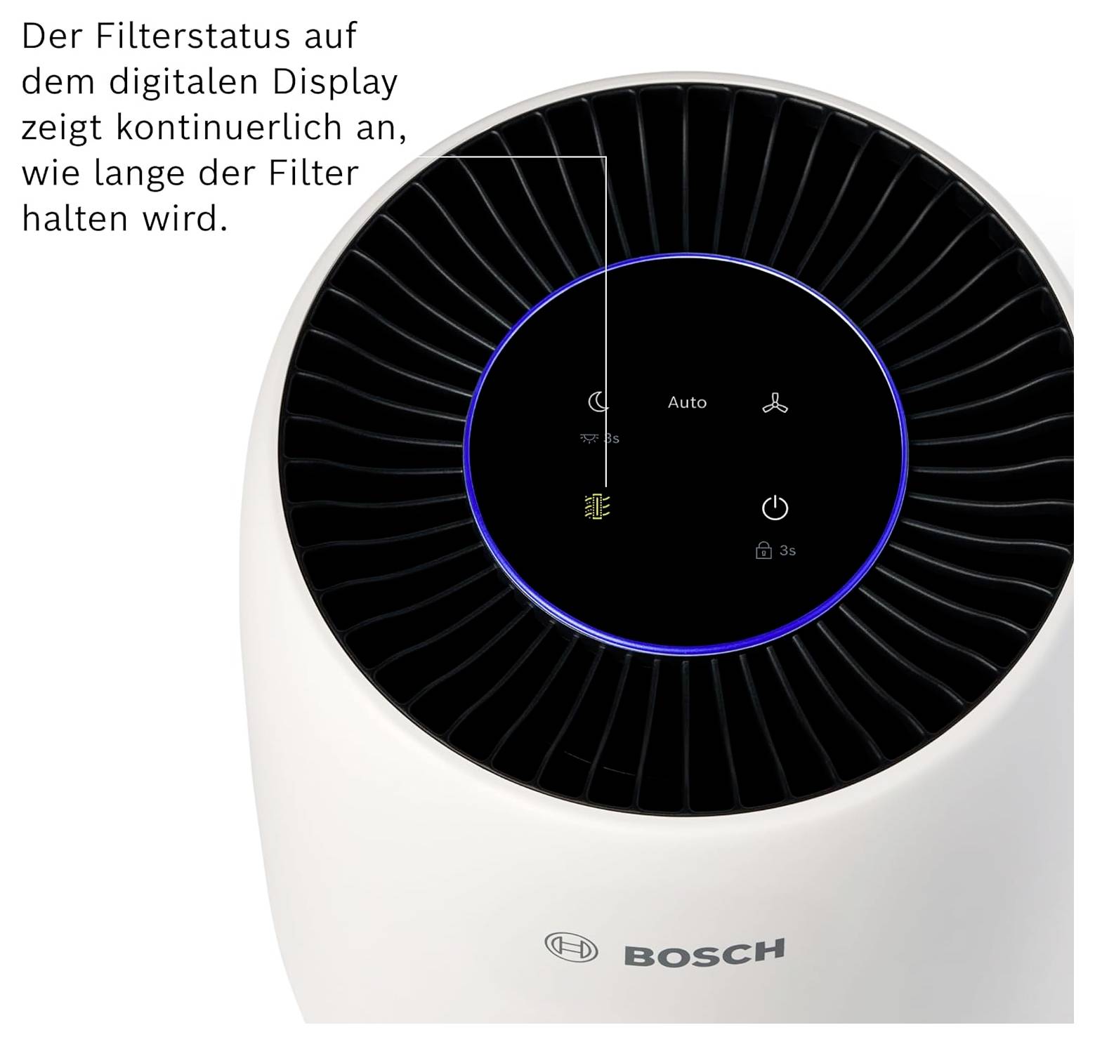 Kreisförmiger Luftreiniger von Bosch mit digitalem Display, das den Filterstatus anzeigt. Text: 'Der Filterstatus auf dem digitalen Display zeigt kontinuierlich an, wie lange der Filter halten wird.'