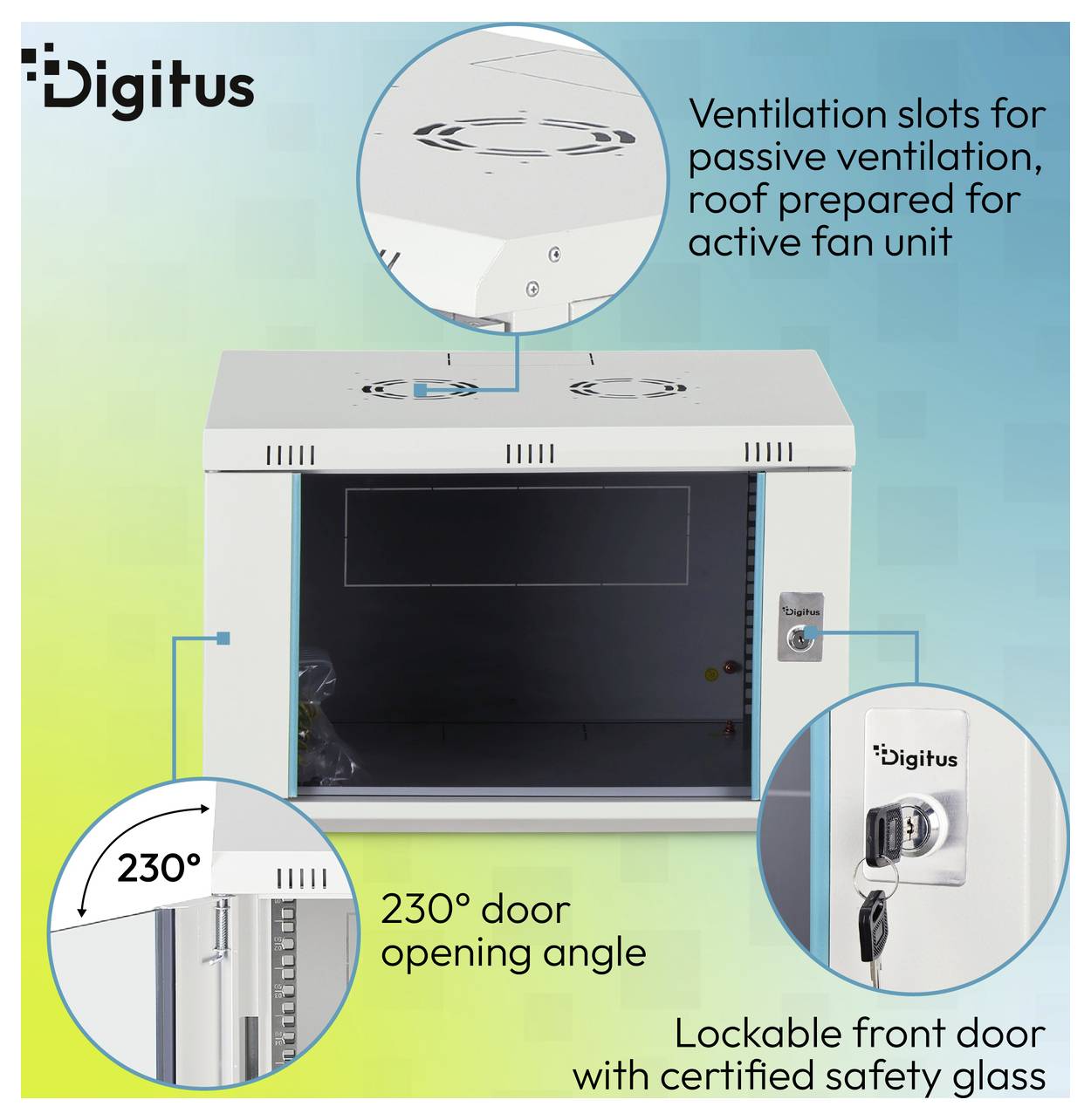 Digitus Netzwerkschrank mit Hinweisen für Belüftungsöffnungen, 230° Türöffnungswinkel und abschließbare Vordertür mit zertifiziertem Sicherheitsglas.