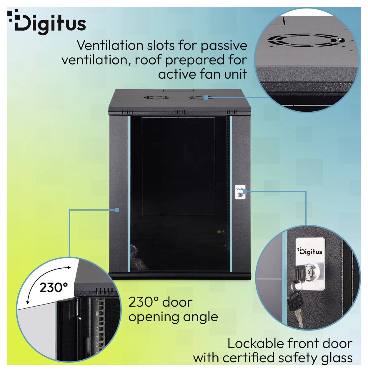 Digitus Server-Schrank mit beschrifteten Merkmalen: Belüftungsschlitze für passive Kühlung, Dach bereit für aktiven Lüfter, Türöffnungswinkel von 230°, und abschließbare Vordertür mit Sicherheitsglas.