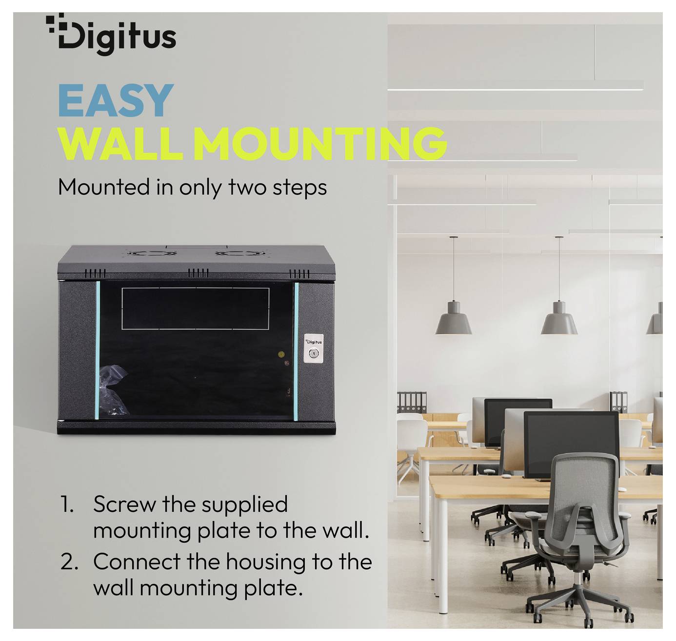 Digitus "Easy Wall Mounting" Anzeige, die einen wandmontierten Schrank in zwei Schritten zeigt: Befestigungsplatte an der Wand verschrauben, dann das Gehäuse mit der Platte verbinden.