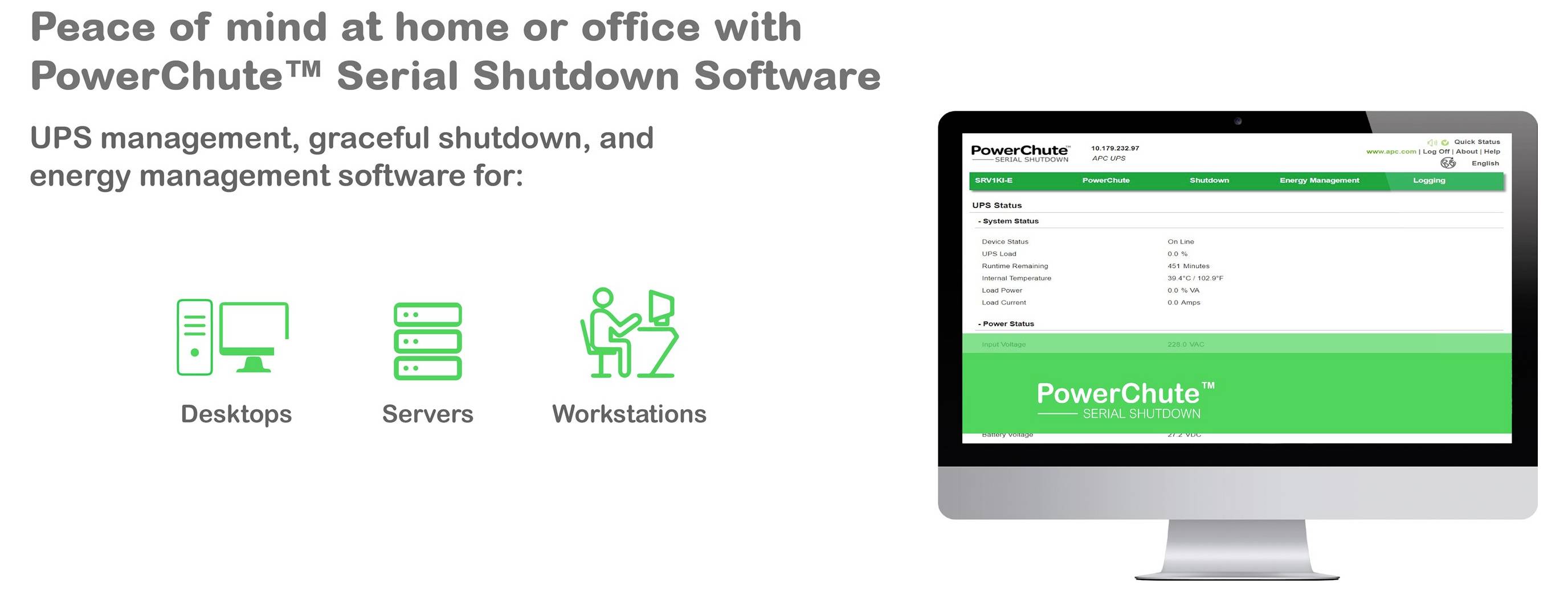 Werbegrafik für PowerChute Serial Shutdown Software, die UPS-Verwaltung und ordnungsgemäße Herunterfahren für Desktops, Server und Workstations zeigt, zusammen mit einem Desktop-Monitor, der die PowerChute-Benutzeroberfläche anzeigt.