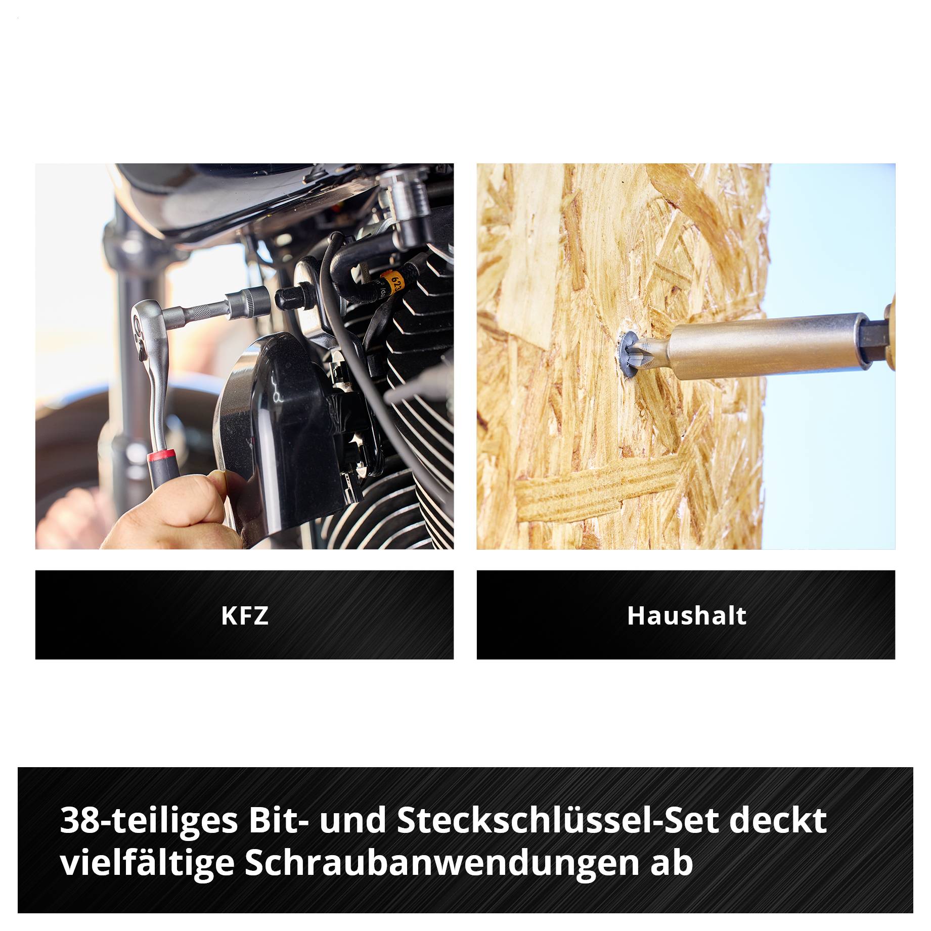 Vergleich zweier Anwendungen: links KFZ mit Schraubwerkzeug am Motorradmotor, rechts Haushalt mit Bohrer im Holz; 38-teiliges Bit- und Steckschlüssel-Set für vielseitige Schraubarbeiten.