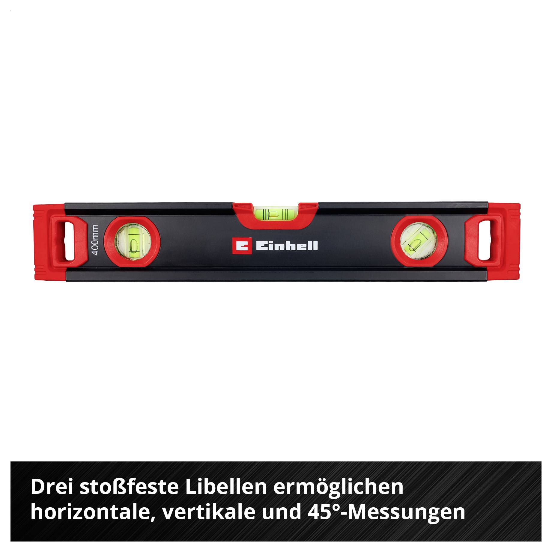 Einhell-Wasserwaage mit drei Libellen für horizontale, vertikale und 45°-Messungen.